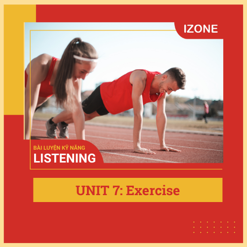 Listen Carefully – Unit 7 – Exercise