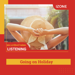 Listen Carefully – Unit 10 – Going on Holiday (Part 2)