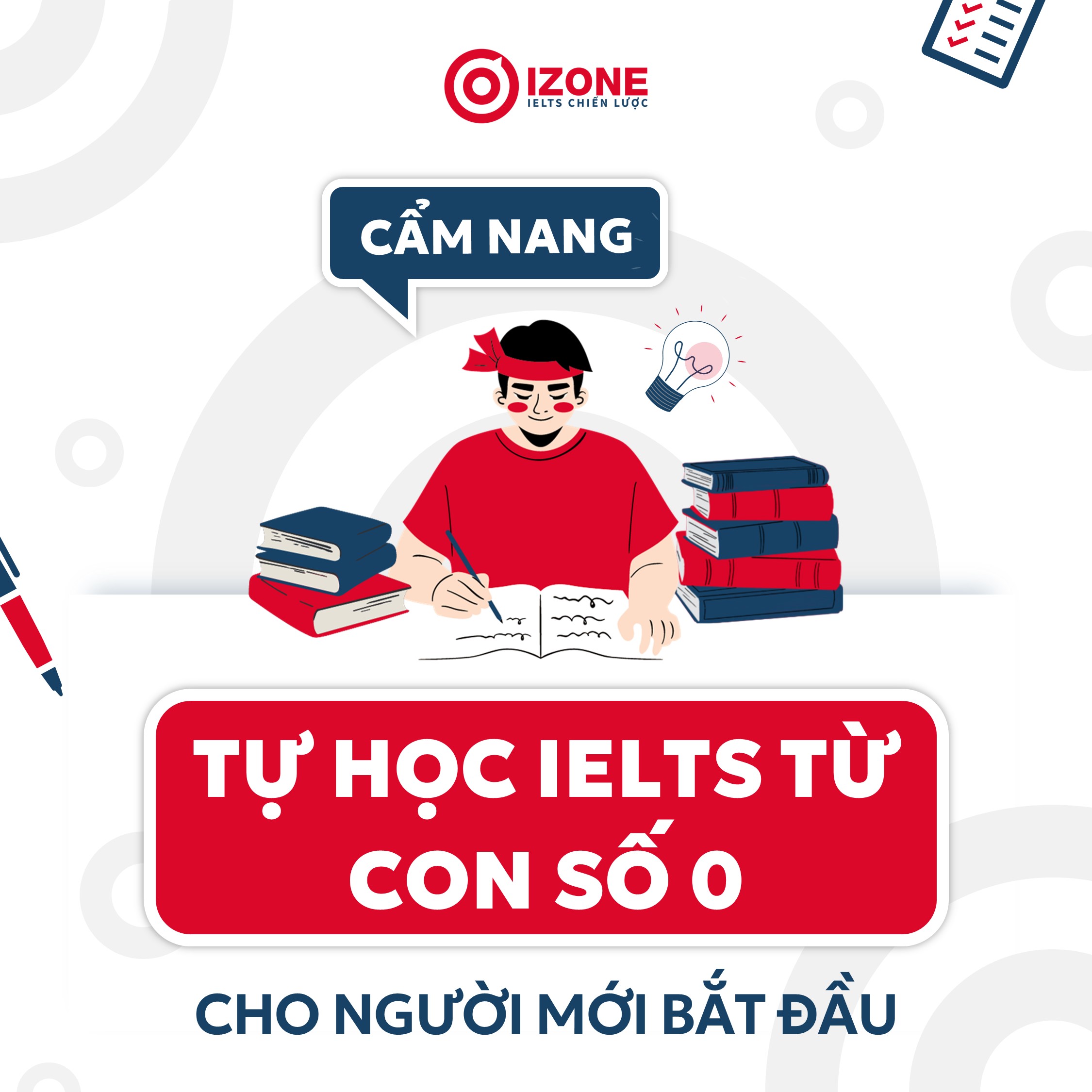 Học IELTS Từ Con Số 0 Cho Người Mới Bắt Đầu