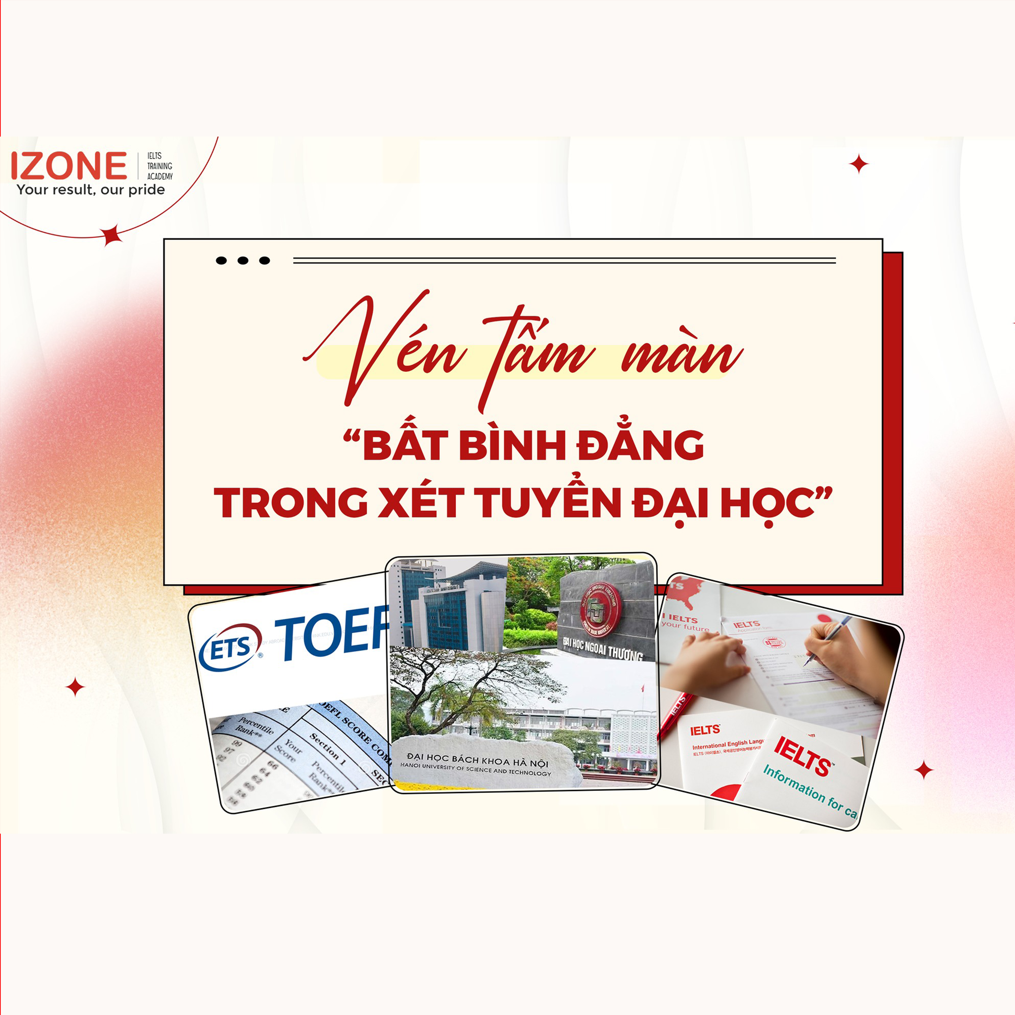 “VÉN TẤM MÀN” BẤT BÌNH ĐẲNG TRONG XÉT TUYỂN ĐẠI HỌC