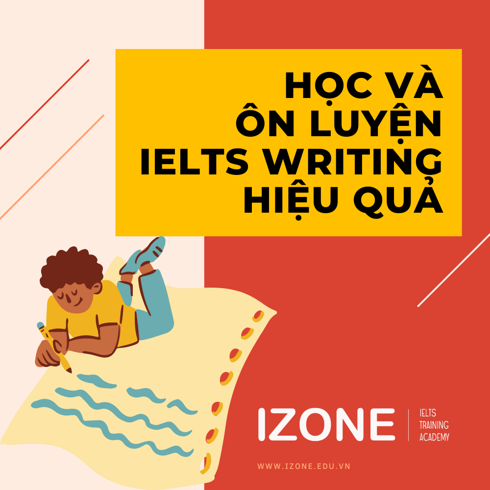 Cách ôn IELTS Writing cho người mới bắt đầu hiệu quả nhất