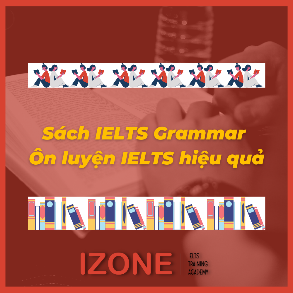 Tổng hợp những cuốn sách IELTS Grammar ôn luyện IELTS hiệu quả