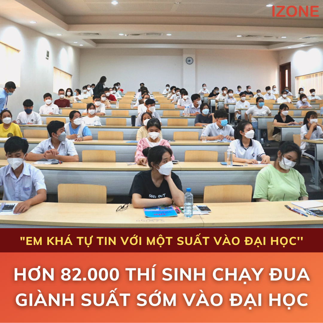 CON SỐ KỶ LỤC: HƠN 82.000 THÍ SINH CHẠY ĐUA GIÀNH SUẤT SỚM VÀO ĐẠI HỌC