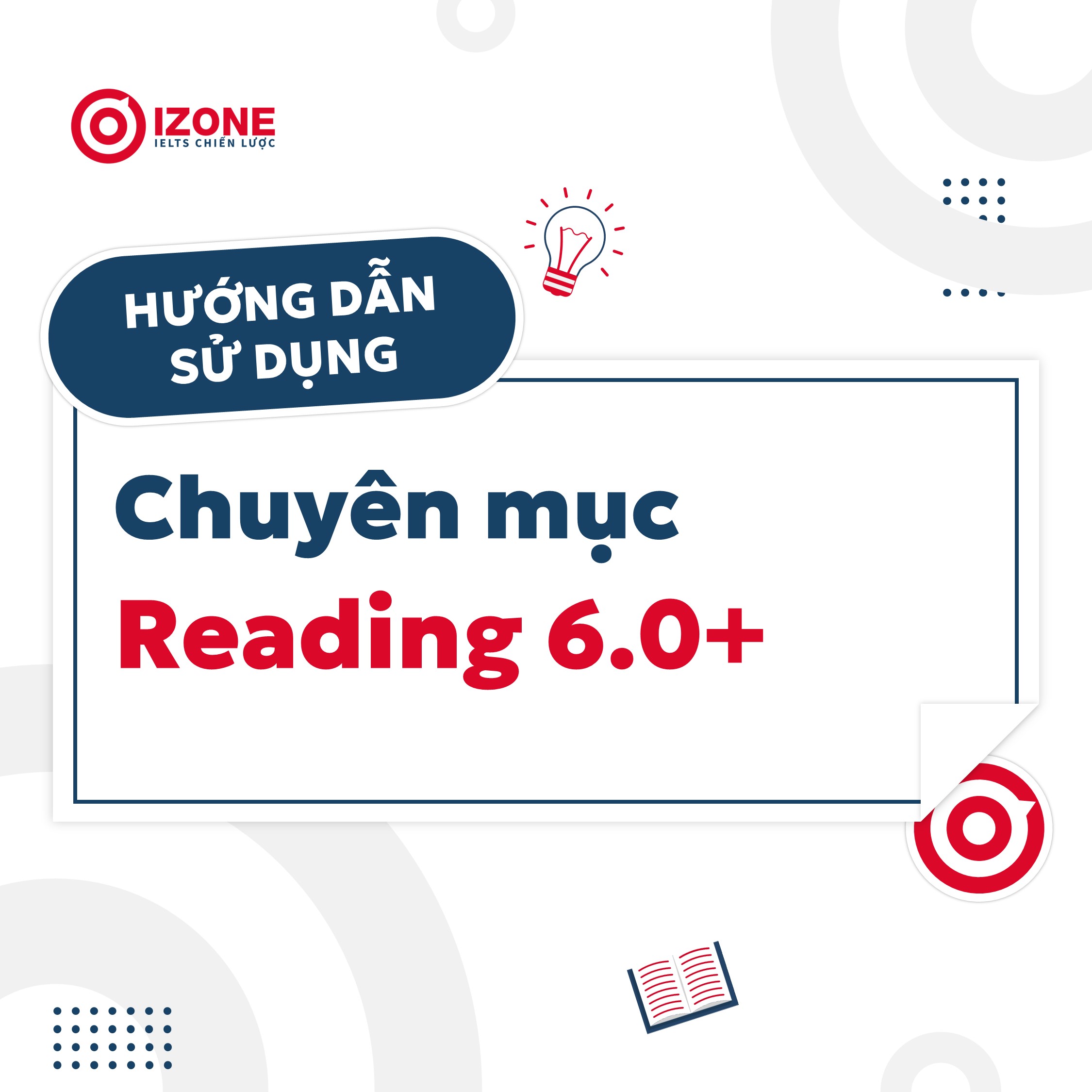  Có gì trong chuyên mục Reading 6.0+? –  Xem ngay bài viết này trước khi đọc các bài khác trong chuyên mục