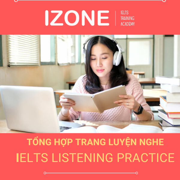 IELTS Listening Practice: Các trang test online và tips luyện nghe hiệu quả