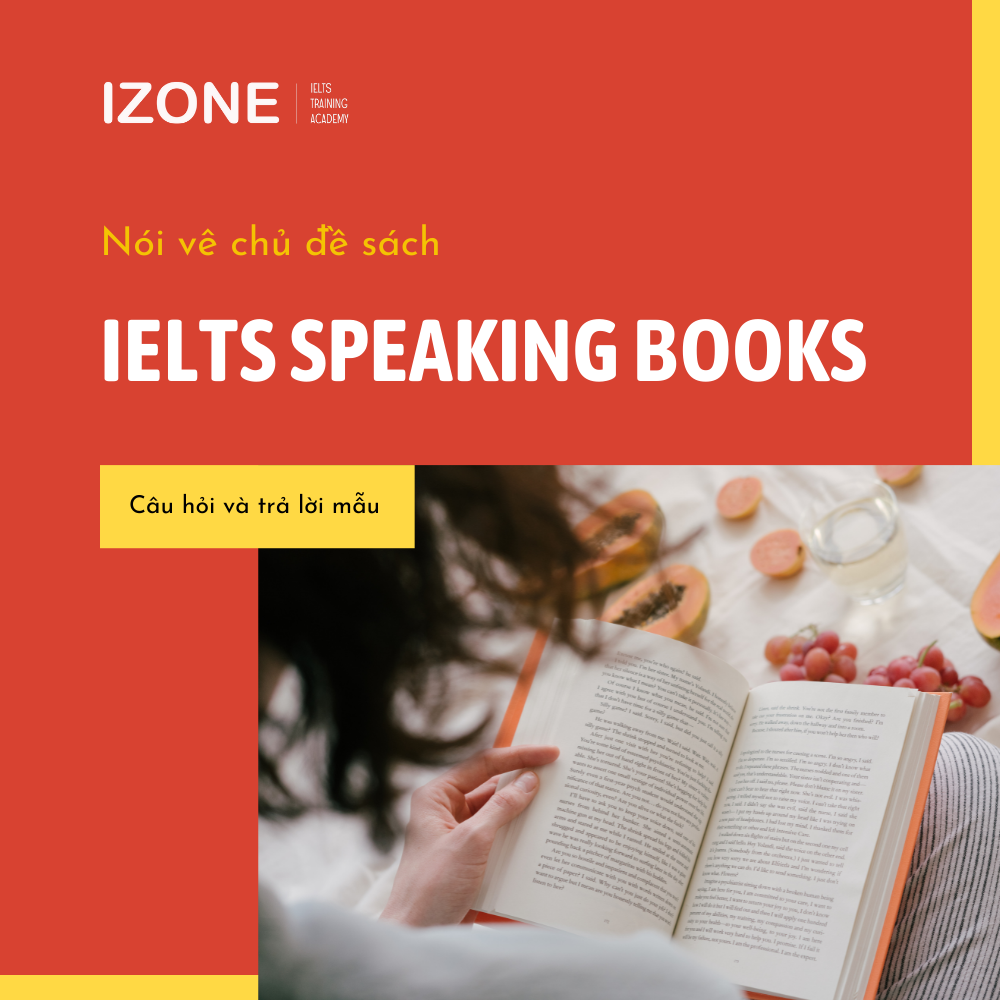 IELTS Speaking Books – Cách mô tả 1 cuốn sách trong phần thi nói