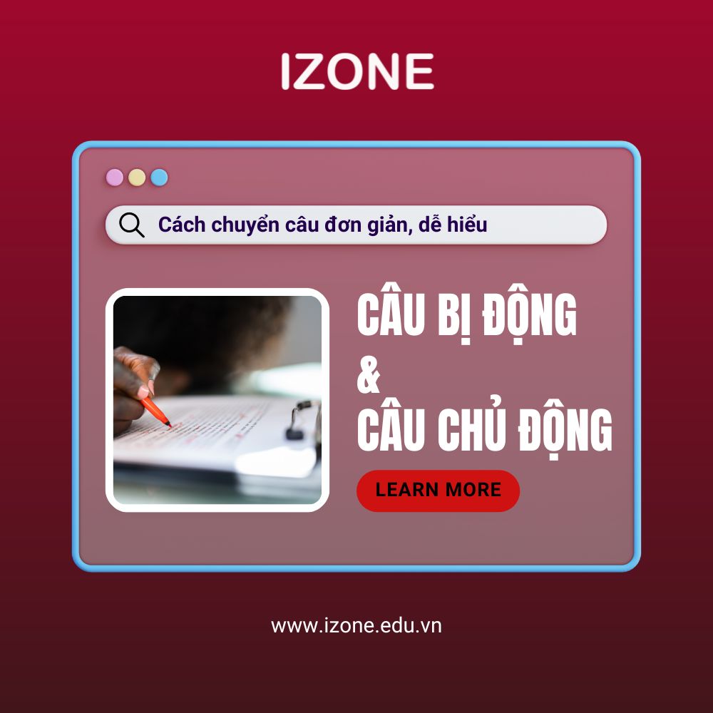 Câu bị động (Passive voice) – Cách chuyển câu Đơn Giản, Dễ Hiểu