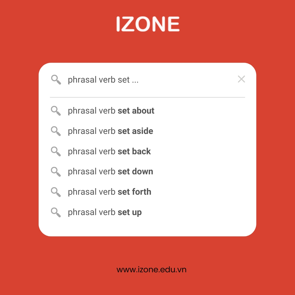 12 cụm động từ “cần nhớ” với set – phrasal verb set thường gặp