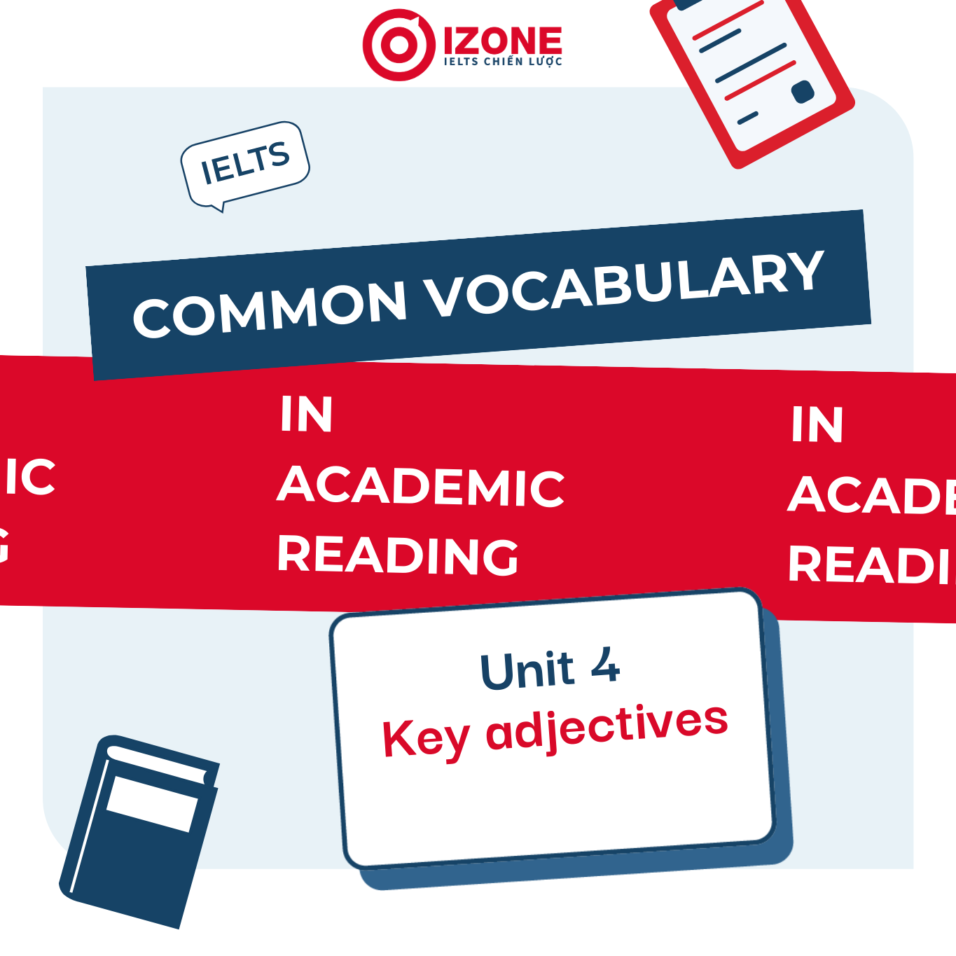 Common vocabulary in Academic Reading – Unit 4 – Key adjectives