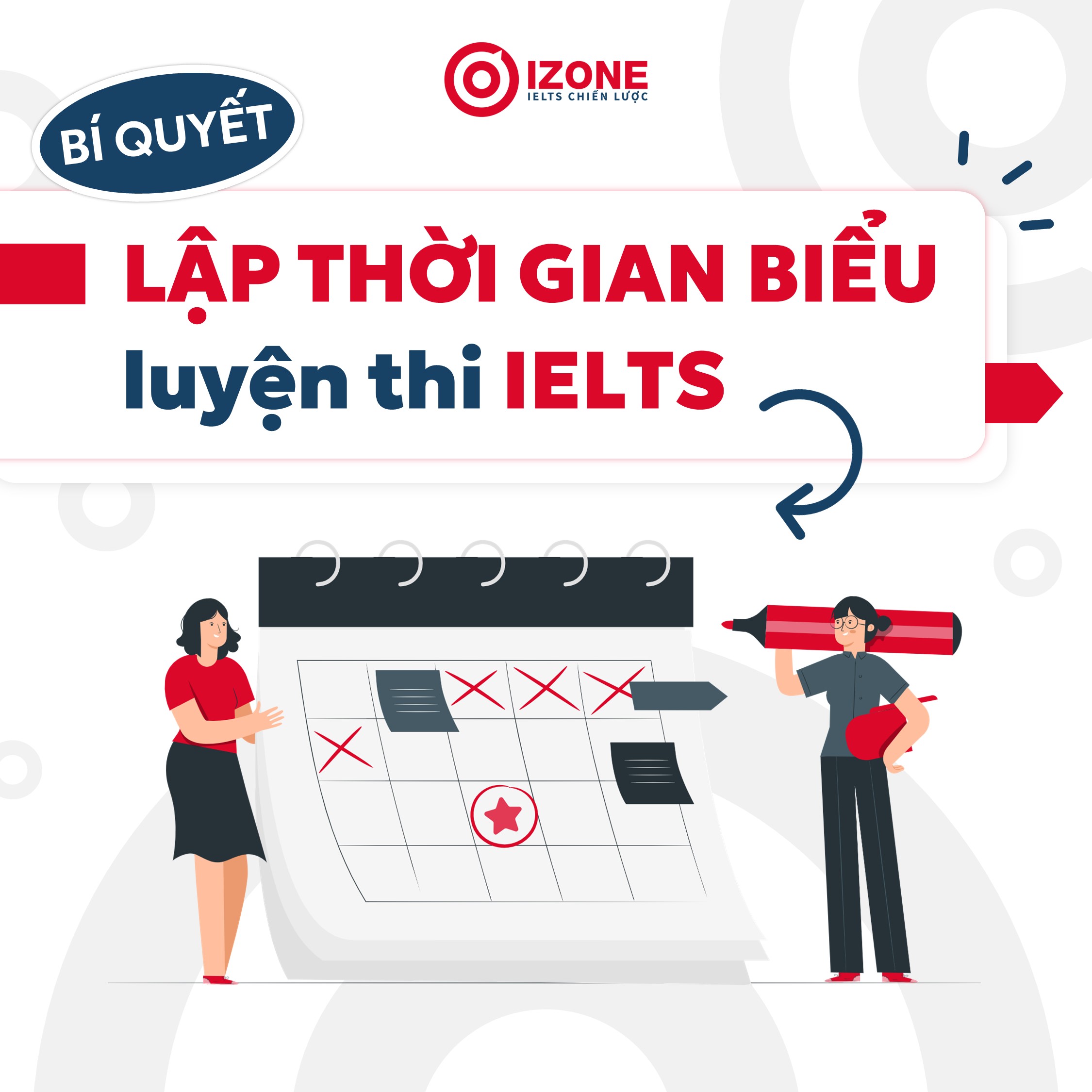 Bí quyết lập thời gian biểu luyện thi IELTS hợp lý và hiệu quả