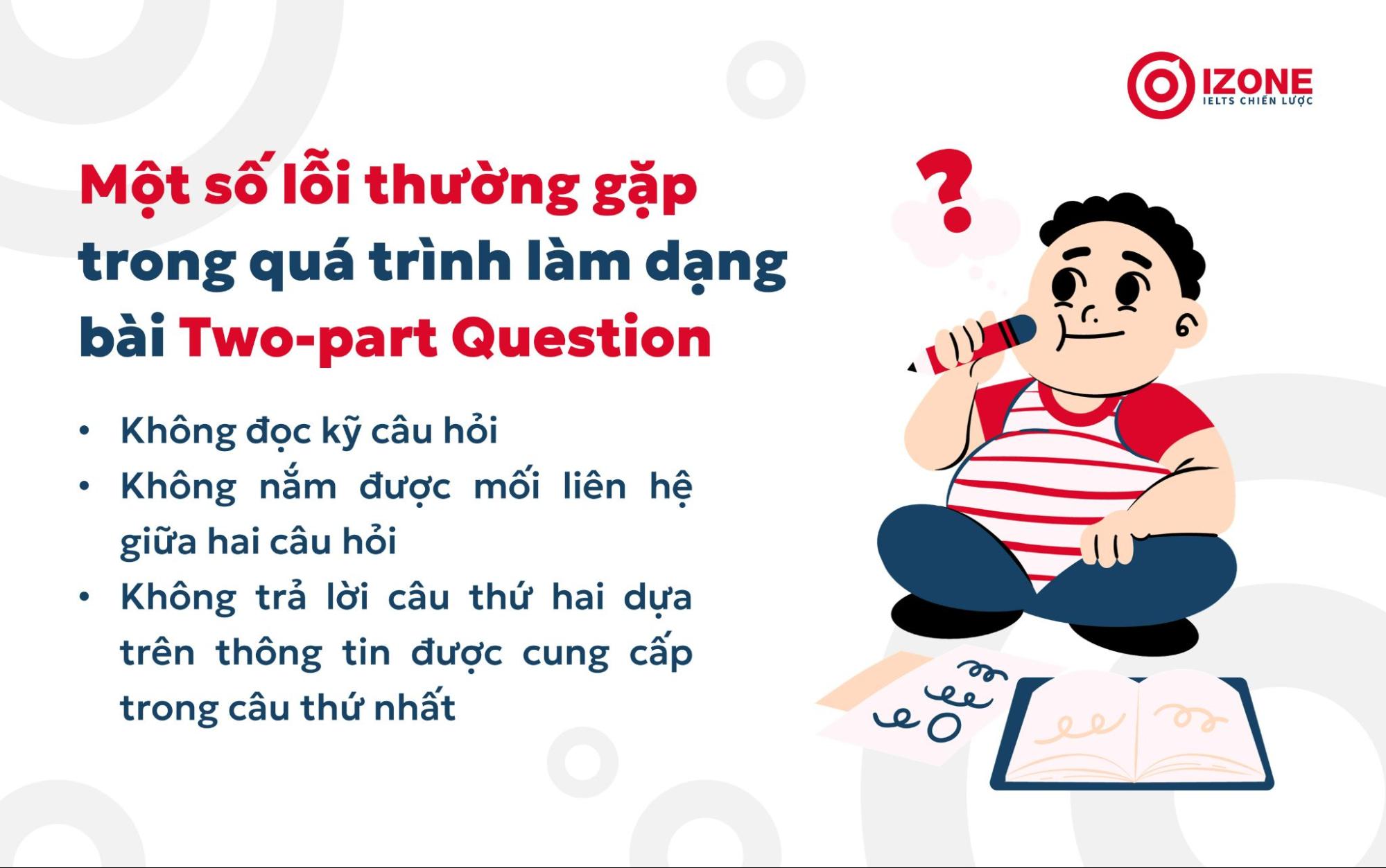 Một số lỗi thường gặp khi làm two part question ielts