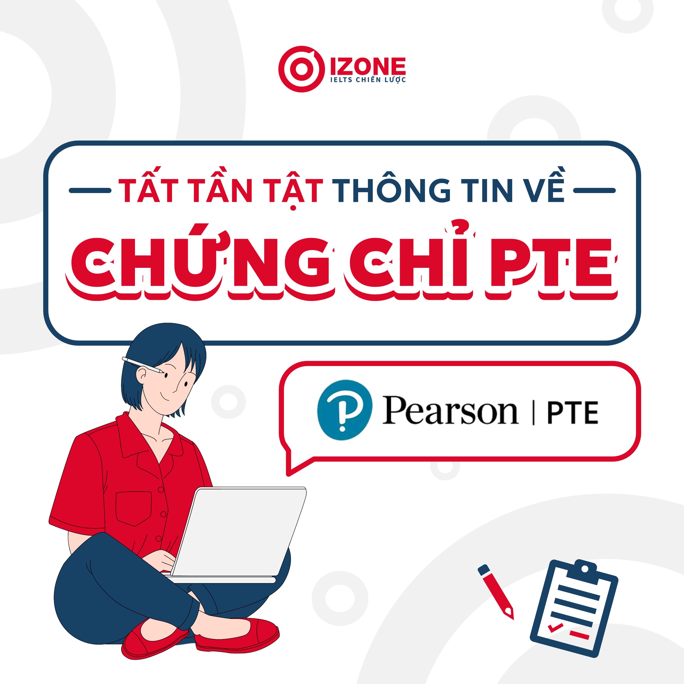 PTE là gì? Tất tần tật thông tin cần biết về chứng chỉ PTE mà bạn cần biết