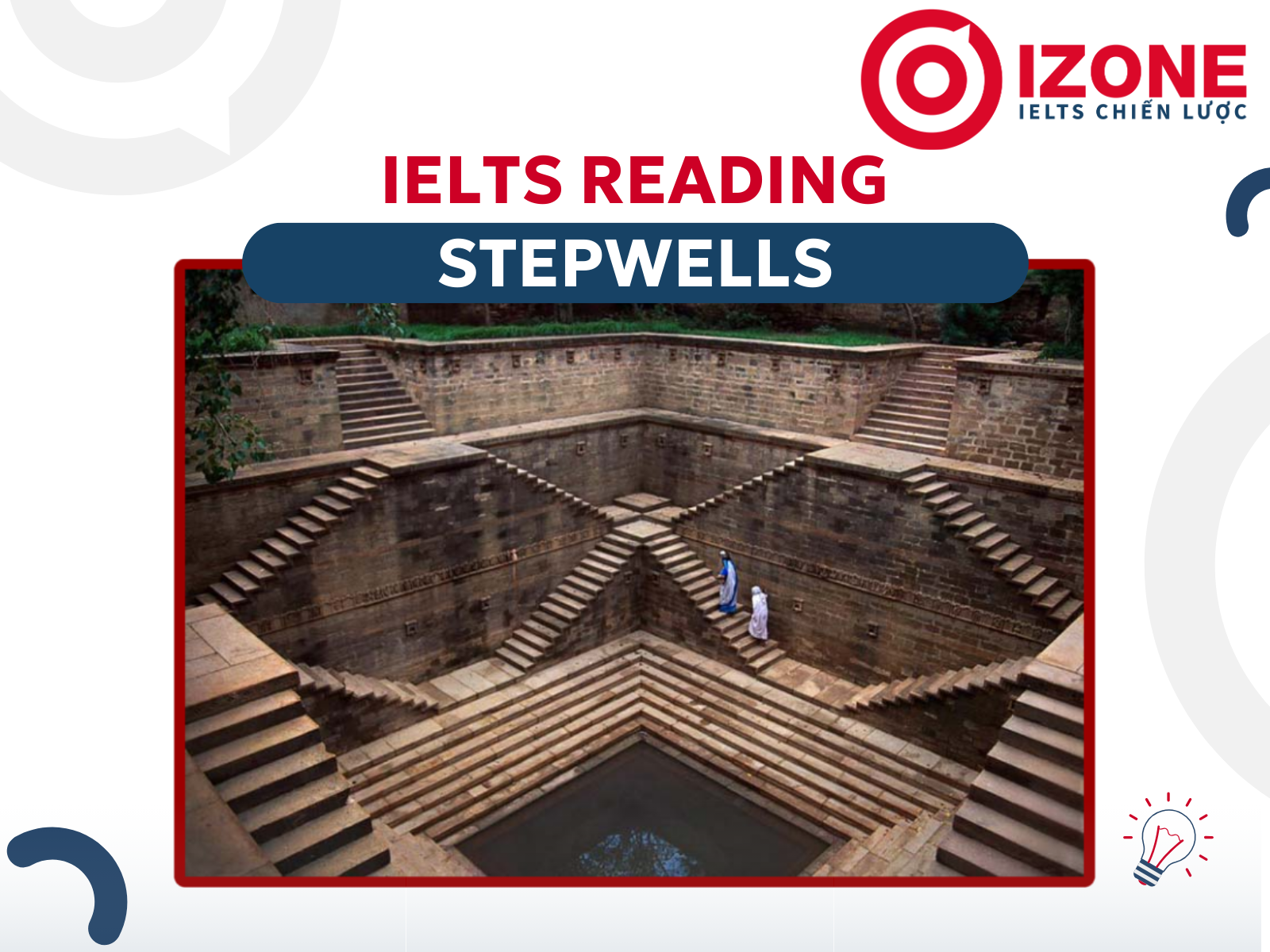 bài đọc stepwells ielts và lời giải chi tiết bài tập stepwell