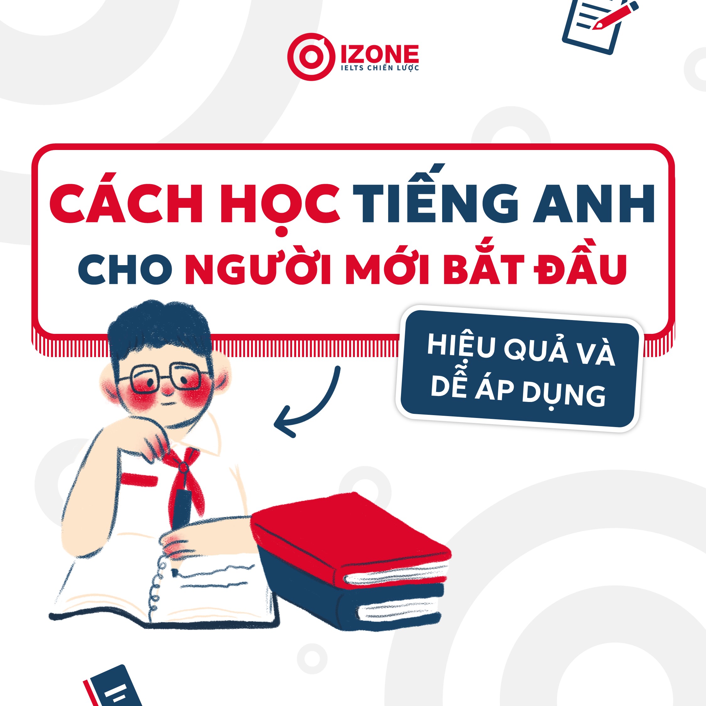 Cách học tiếng Anh cho người mới bắt đầu hiệu quả và dễ áp dụng