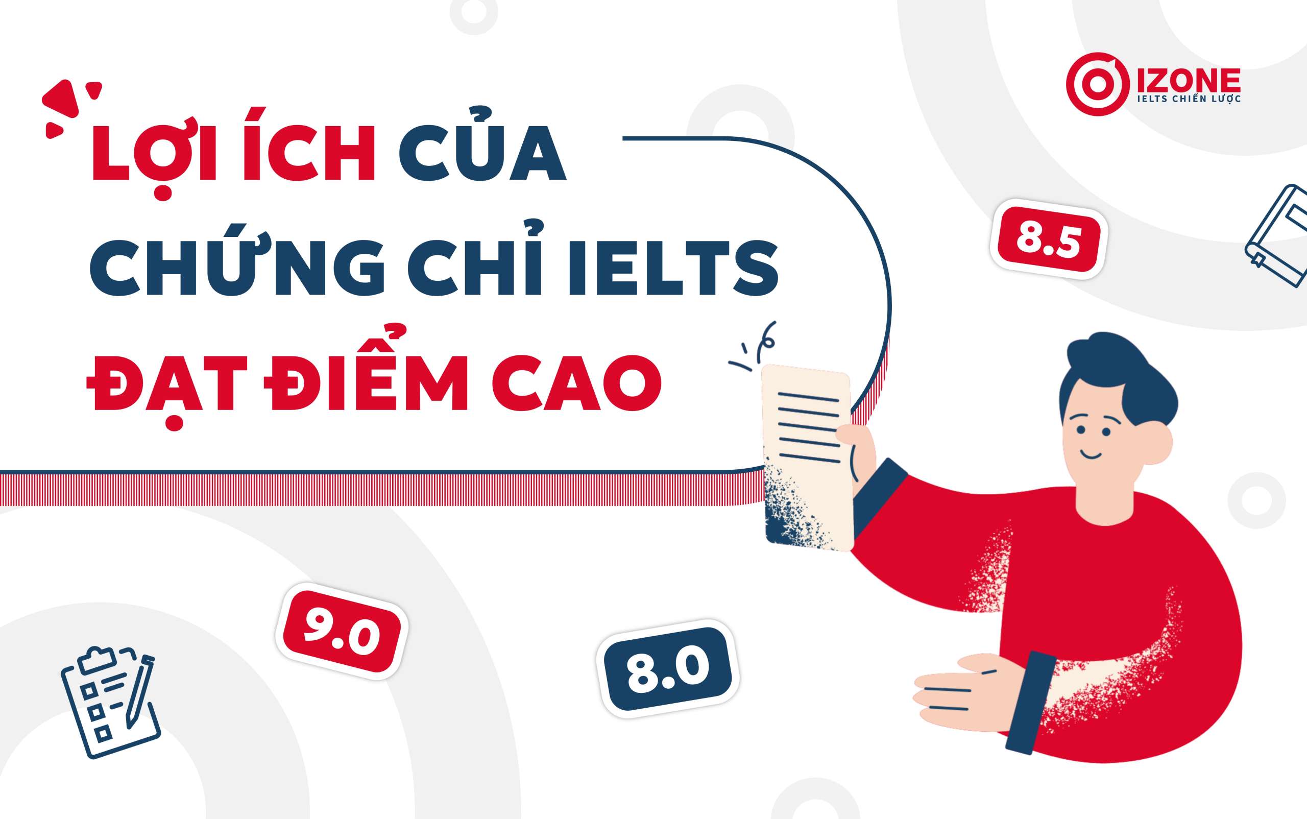 Lợi ích của chứng chỉ IELTS đạt điểm cao