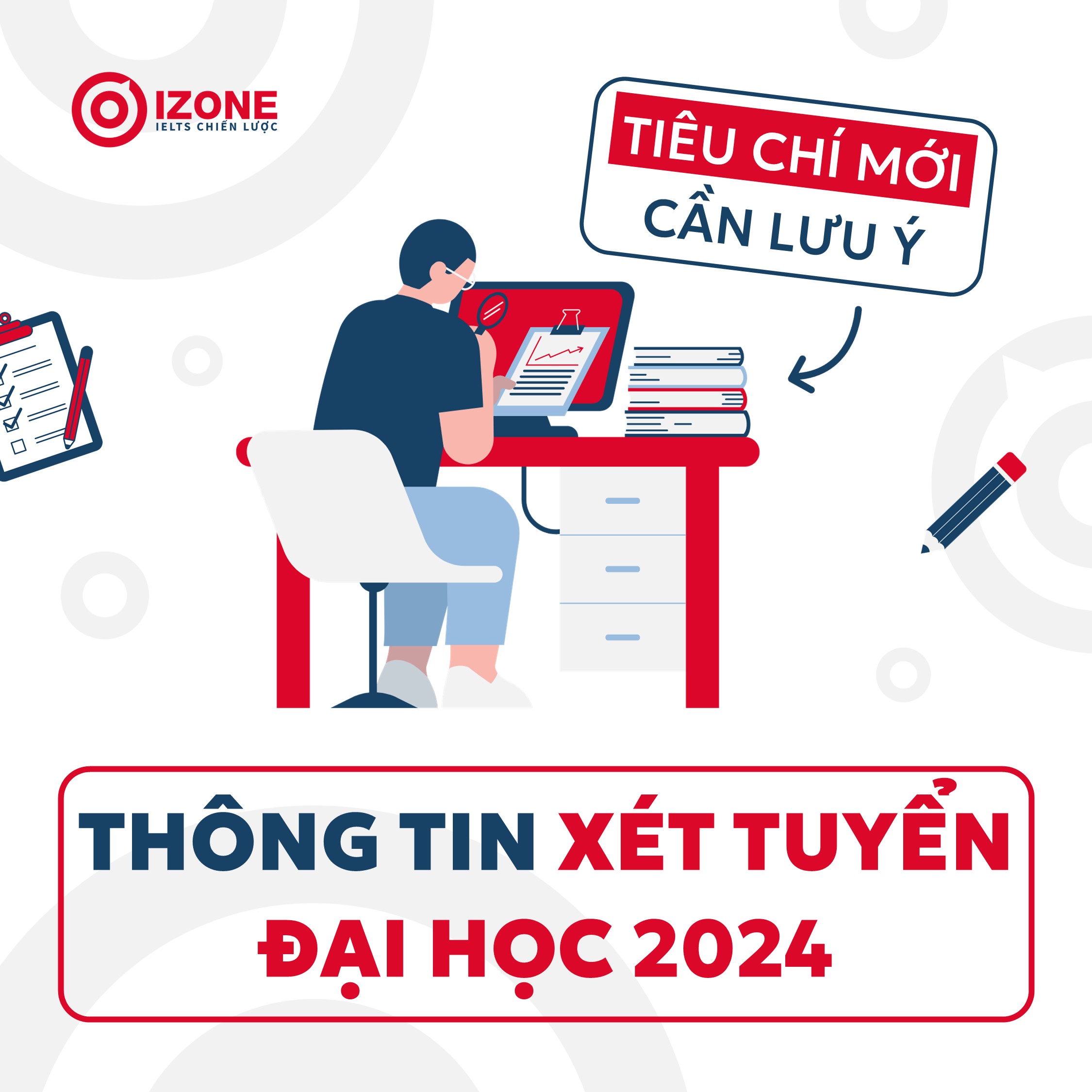 Thông tin xét tuyển Đại học 2024 mới nhất toàn quốc – Những tiêu chí mới cần lưu ý