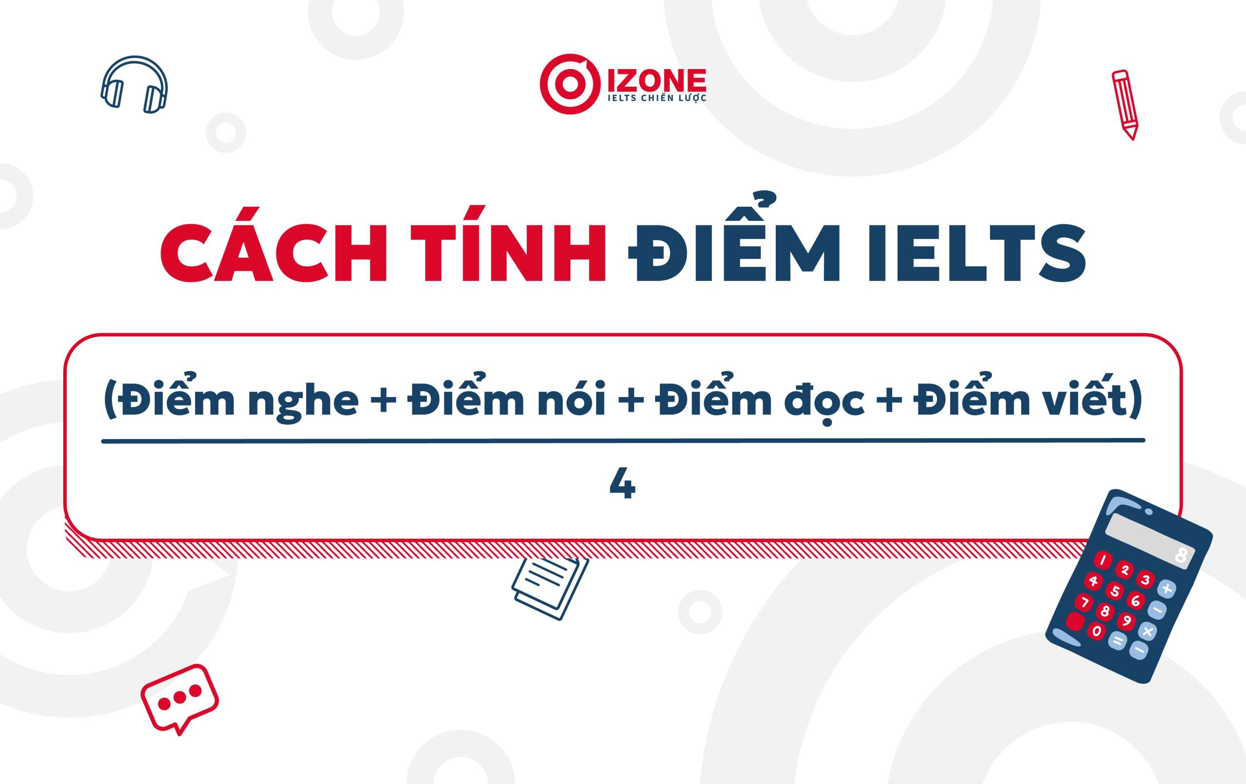 Cách tính điểm IELTS