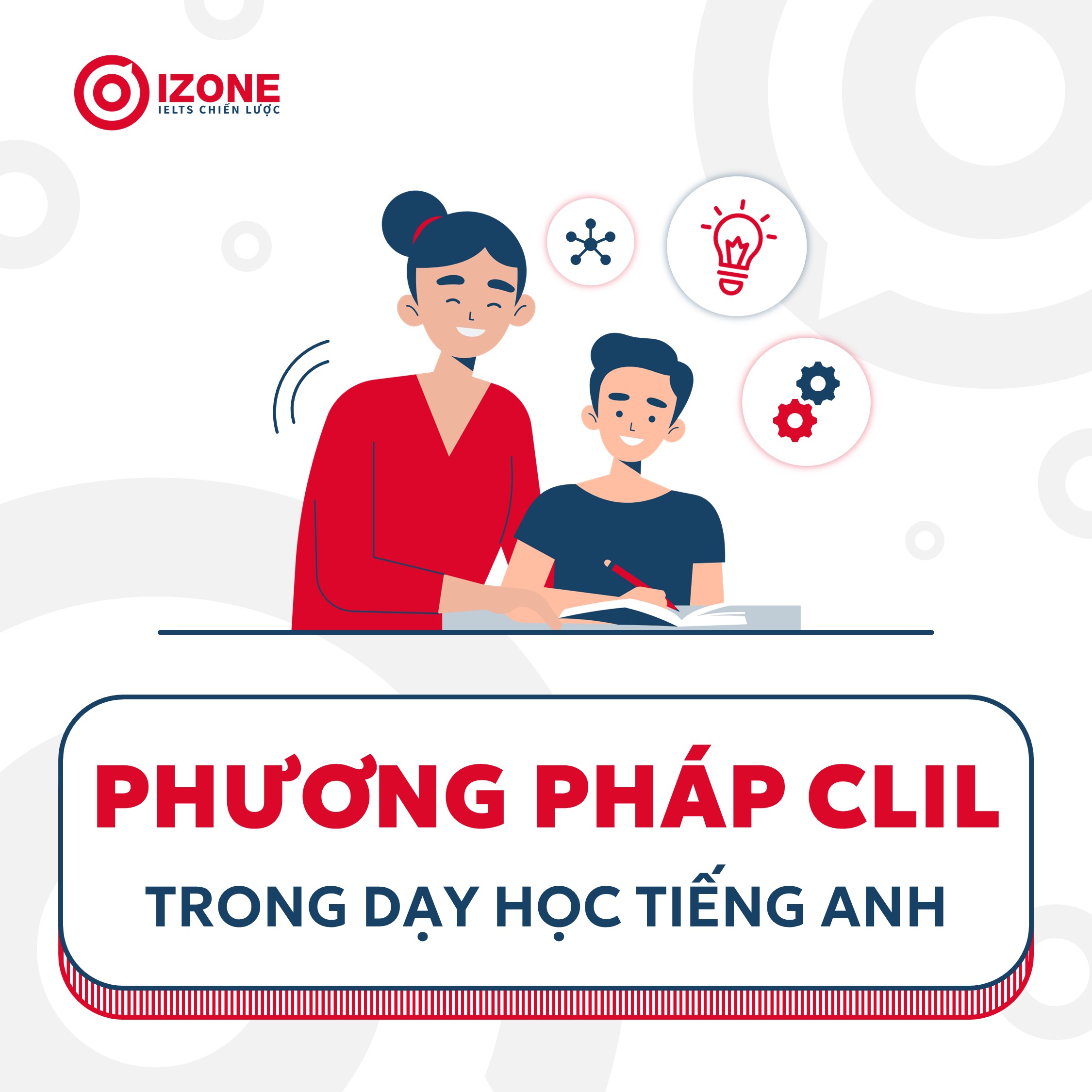 Phương pháp CLIL trong dạy học tiếng Anh