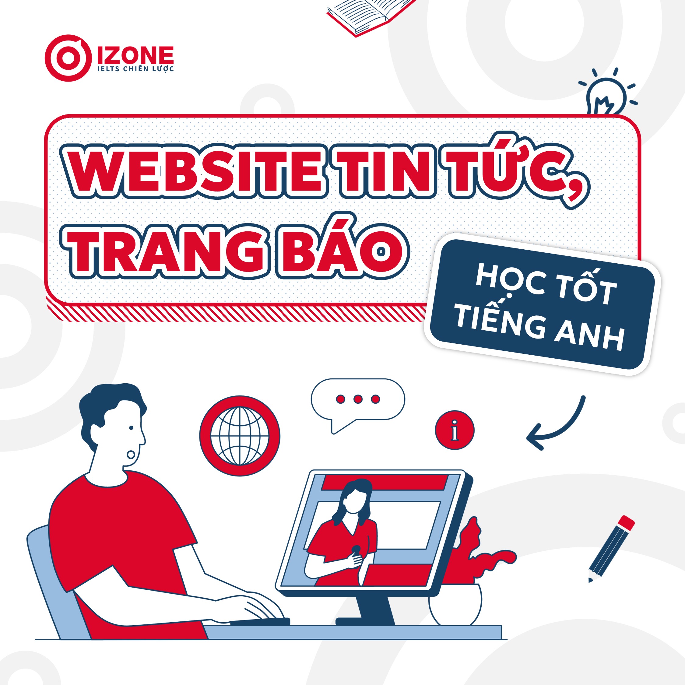 Những website tin tức, trang báo tiếng Anh giúp bạn học tốt tiếng Anh