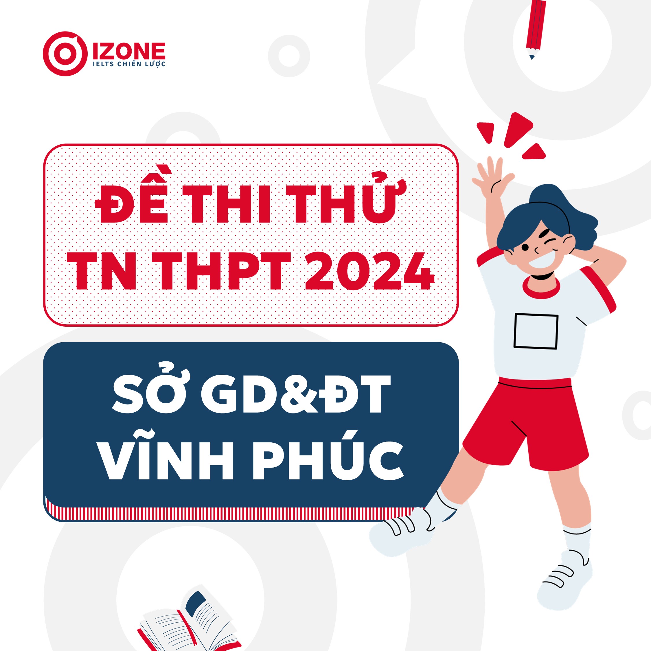 Giải Đề thi thử tốt nghiệp THPT 2024 môn Tiếng Anh Sở GD&ĐT Vĩnh Phúc