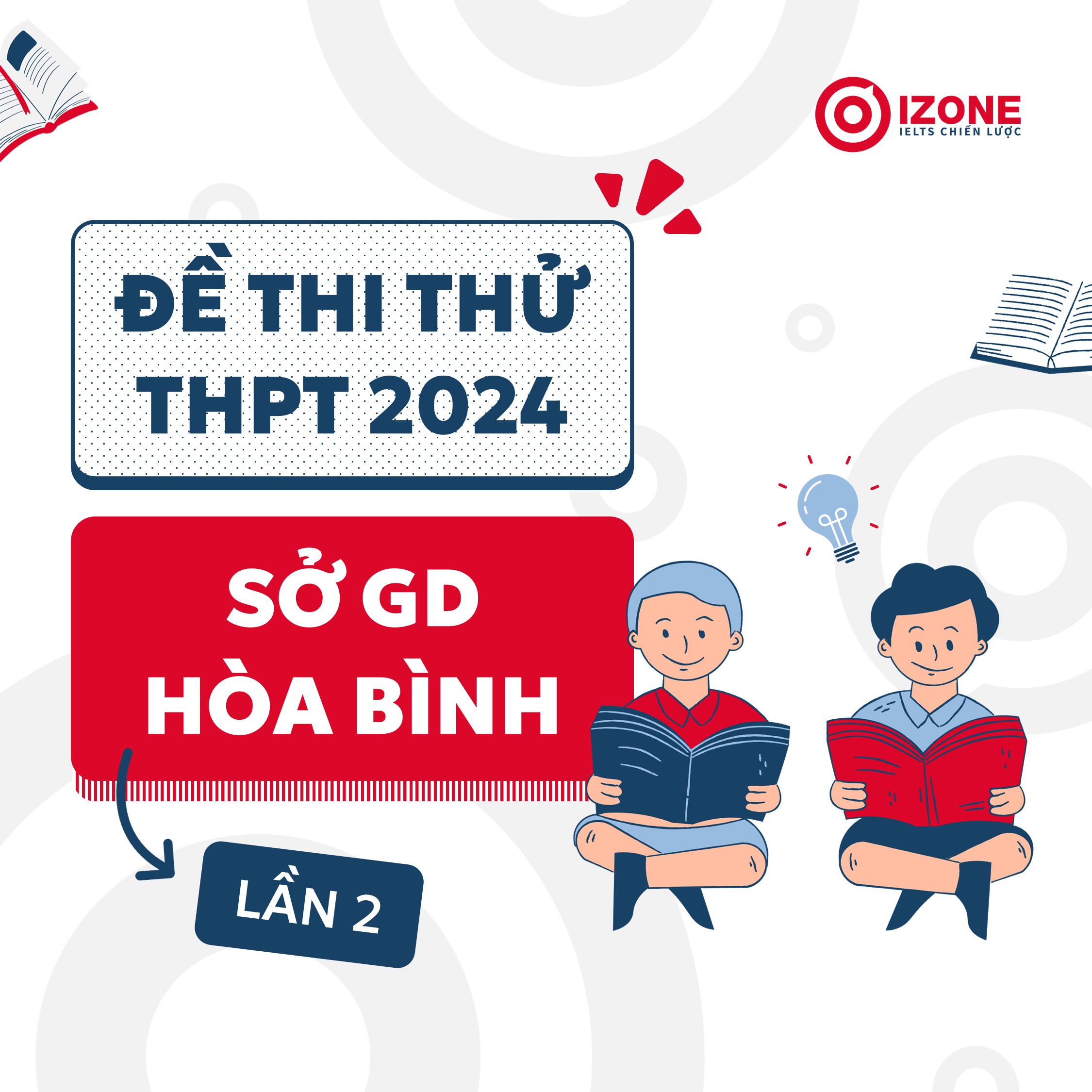 Đề thi thử tốt nghiệp THPT 2024 lần 2 môn Anh – Sở GD Hòa Bình (Có Đáp án)