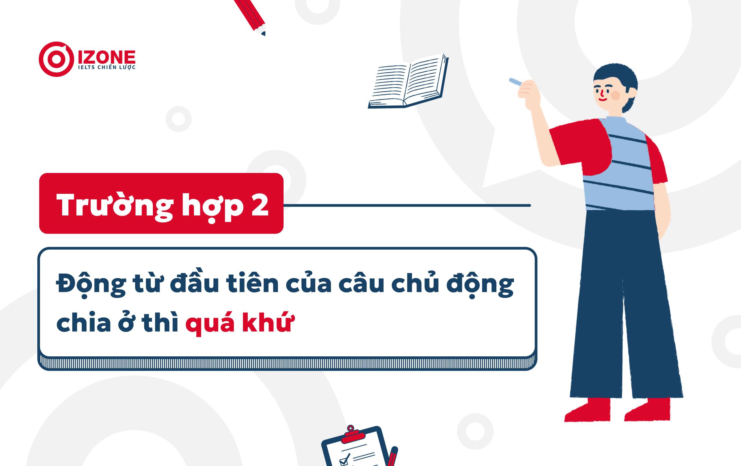 Các trường hợp ngữ pháp về cấu trúc bị động kép trong tiếng Anh