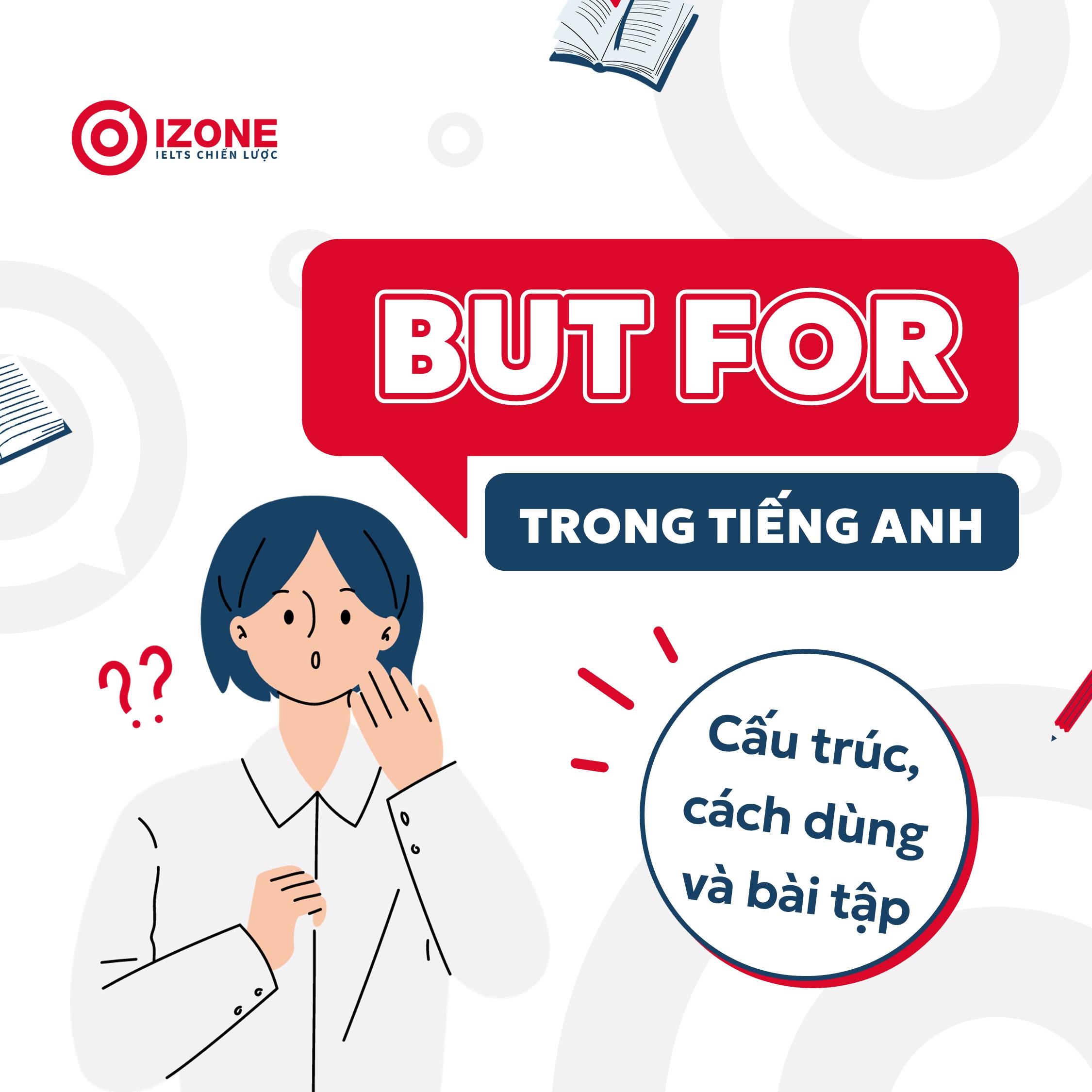 But For trong tiếng Anh – Cấu trúc, cách dùng và bài tập thực hành chi tiết