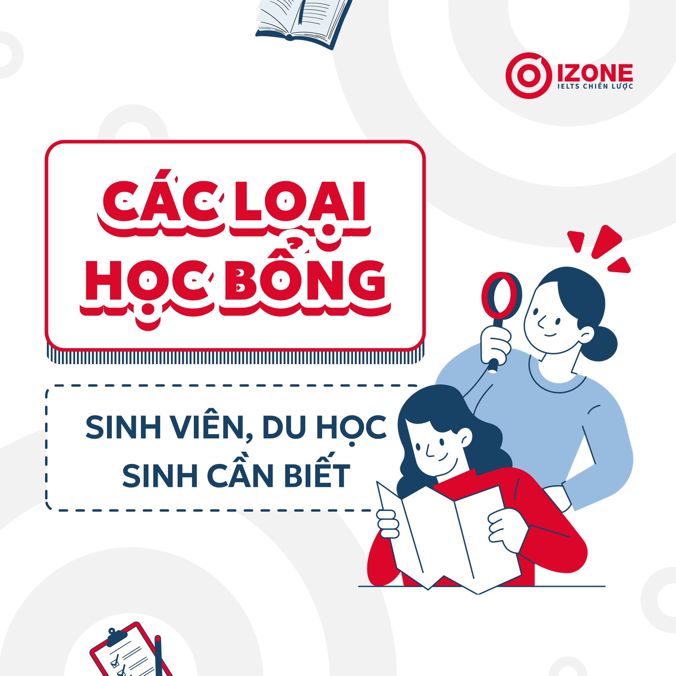 Thông tin về các loại học bổng mà sinh viên, du học sinh cần biết