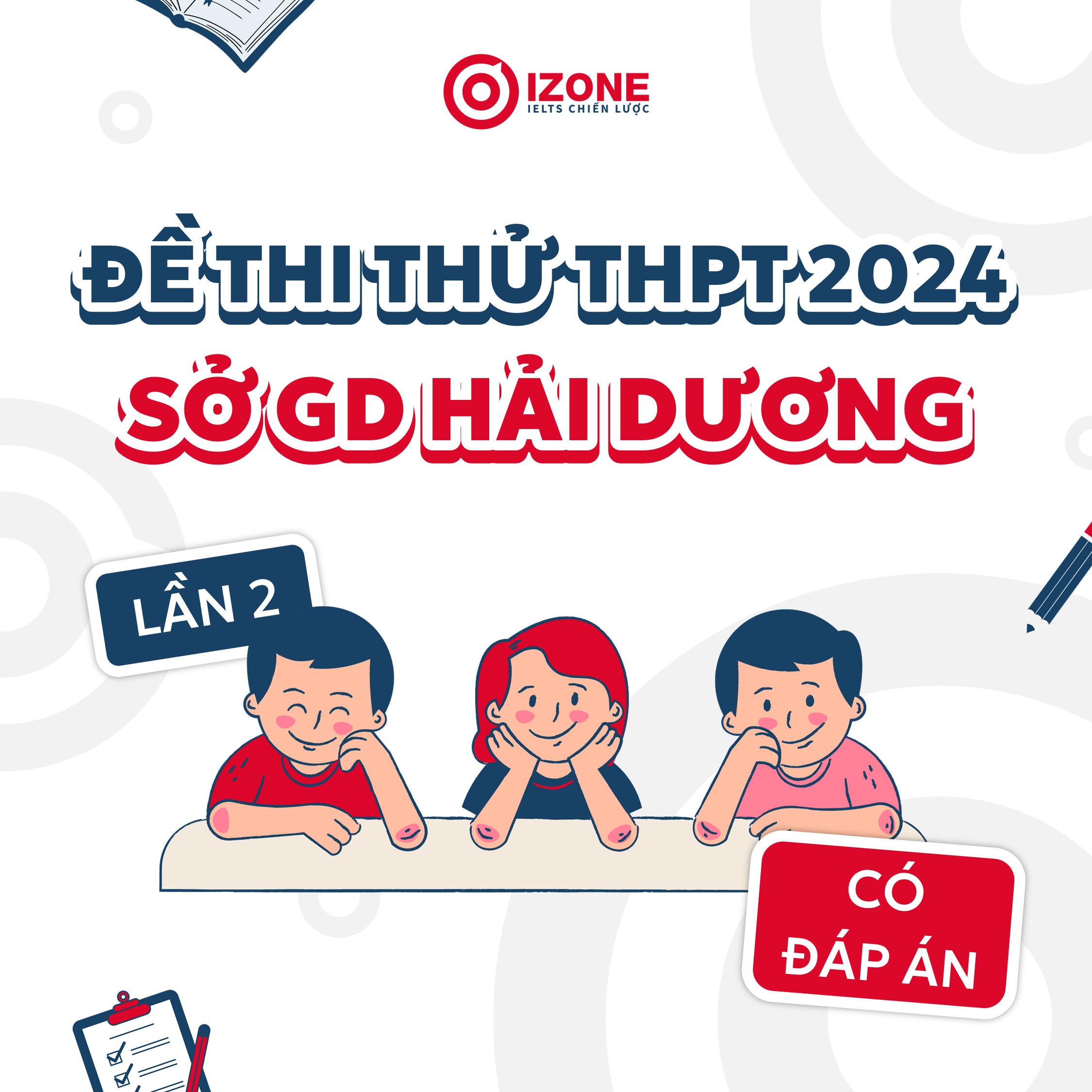 Đề thi thử tốt nghiệp THPT môn Anh – Sở GD Hải Dương lần 2 2024 (Có đáp án)