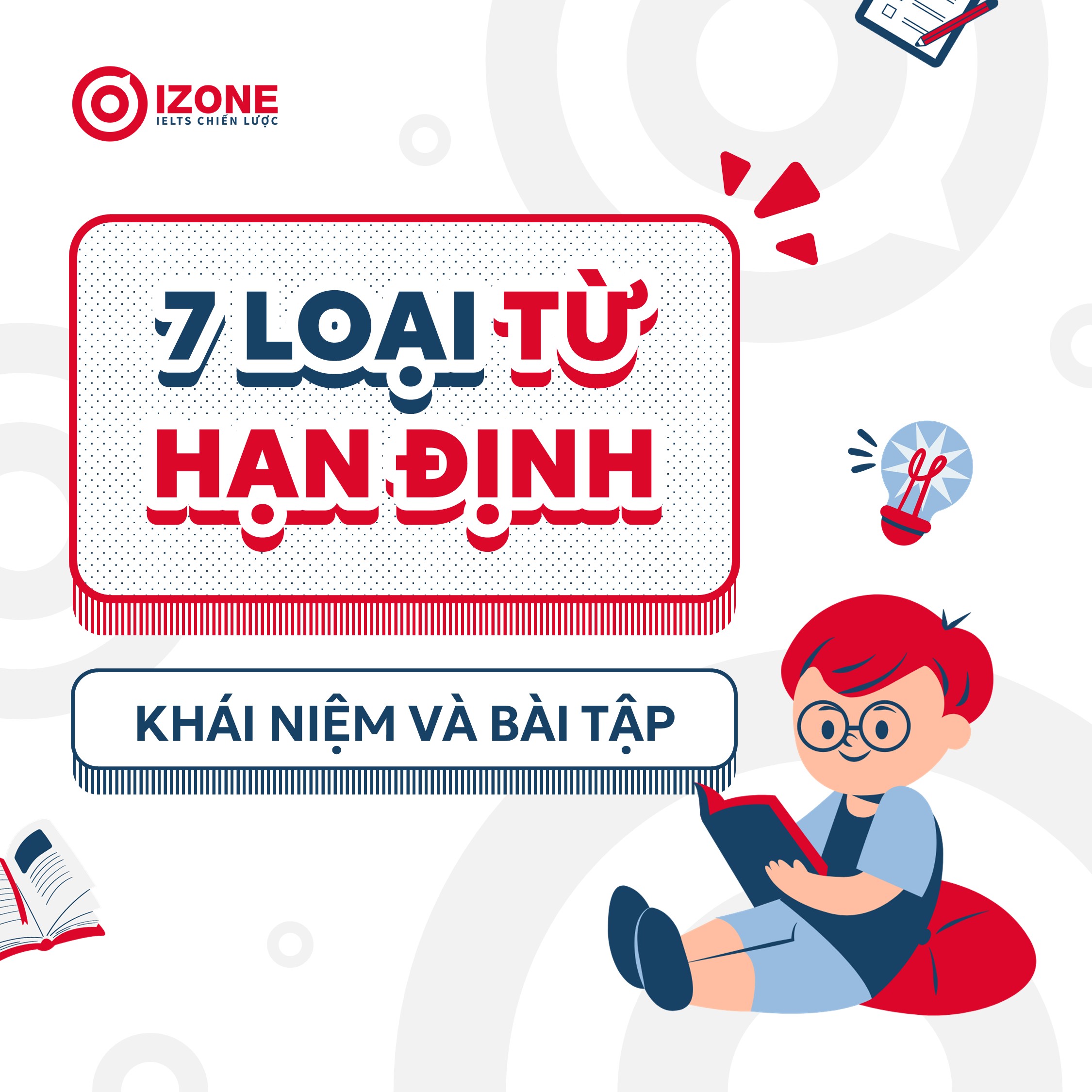 7 Loại Từ Hạn Định Trong Tiếng Anh: Khái Niệm và Bài Tập Hay