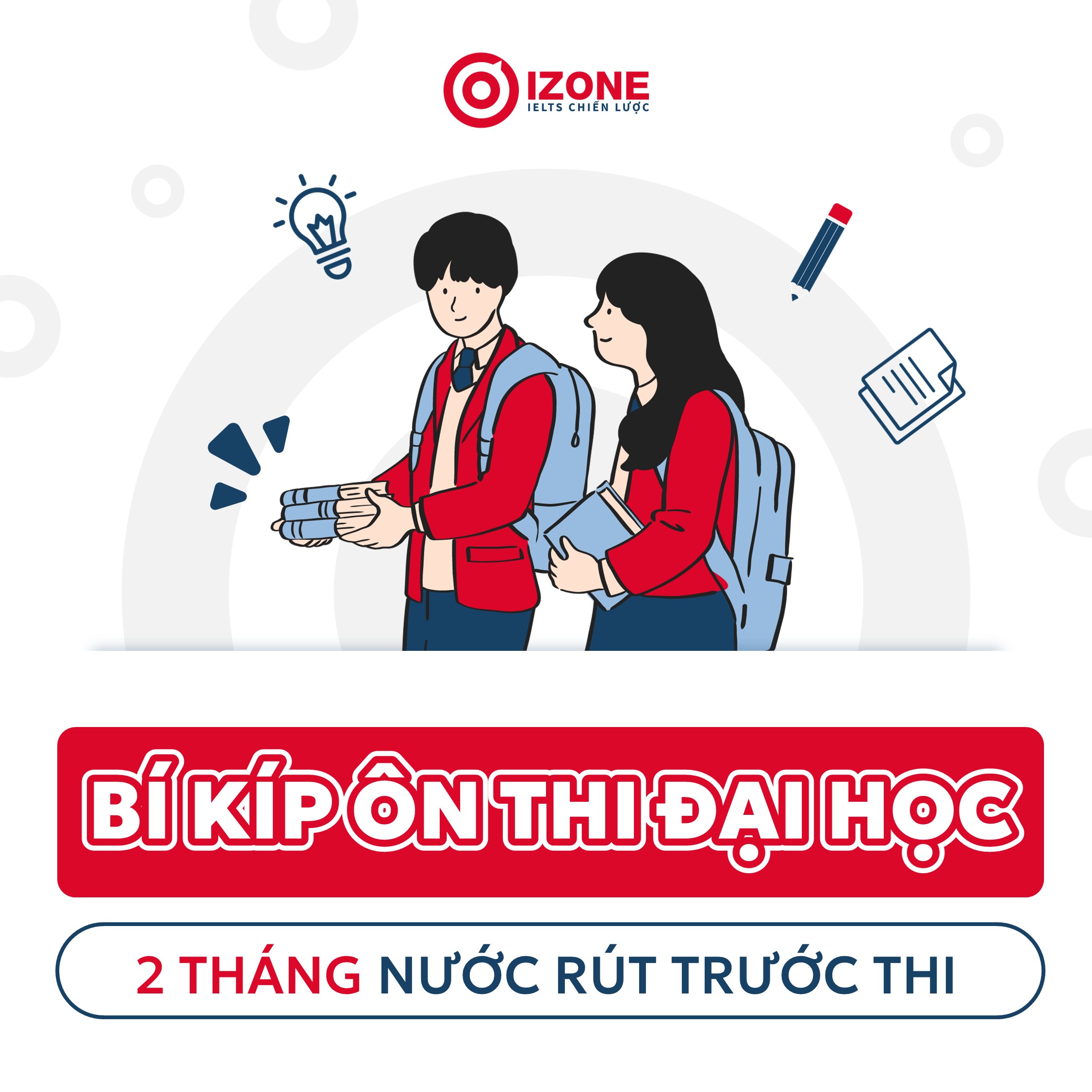 Bí kíp ôn thi đại học hiệu quả trong 2 tháng nước rút trước thi