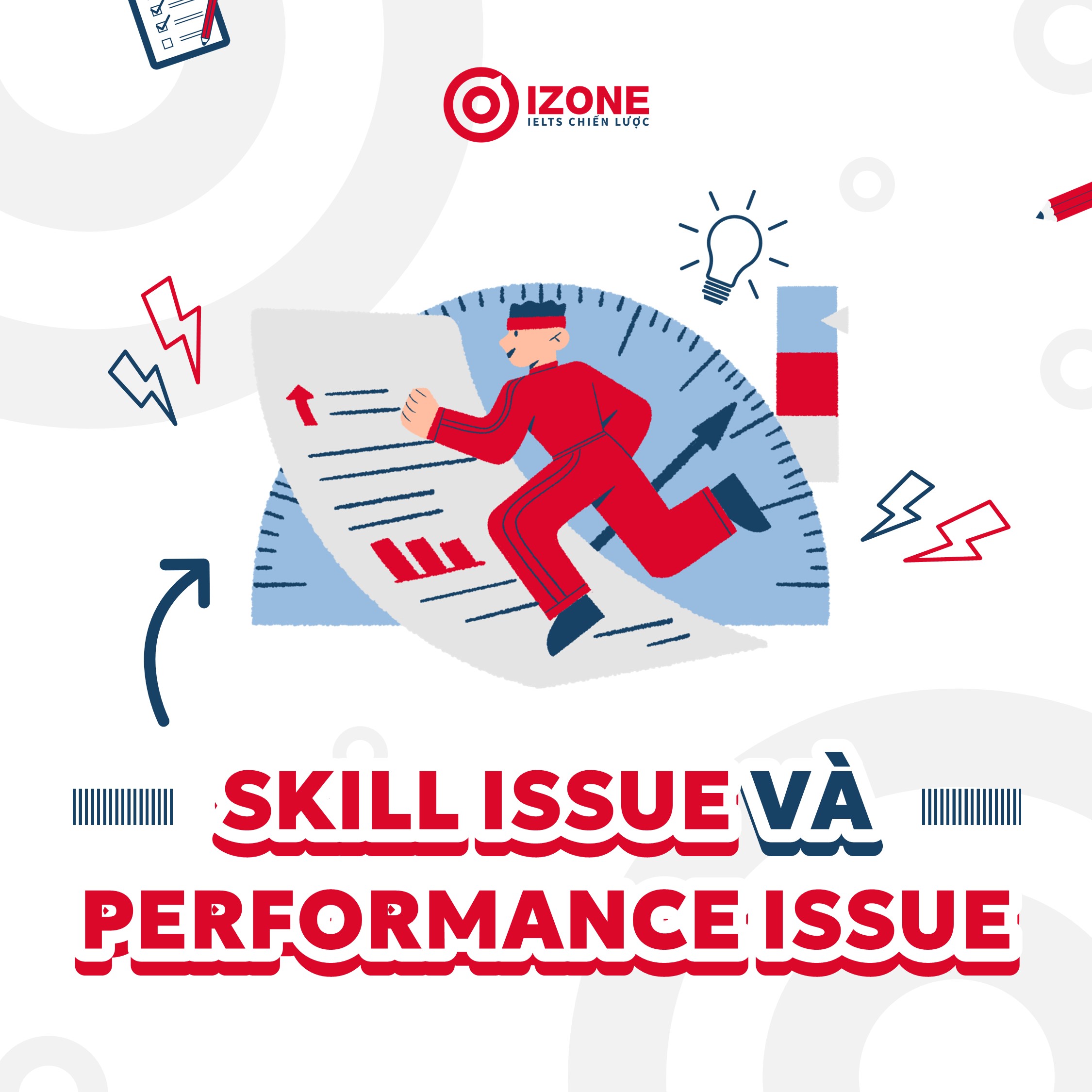 Skill issue và Performance issue là gì? – Yếu tố quan trọng trong giảng dạy và phát triển bản thân