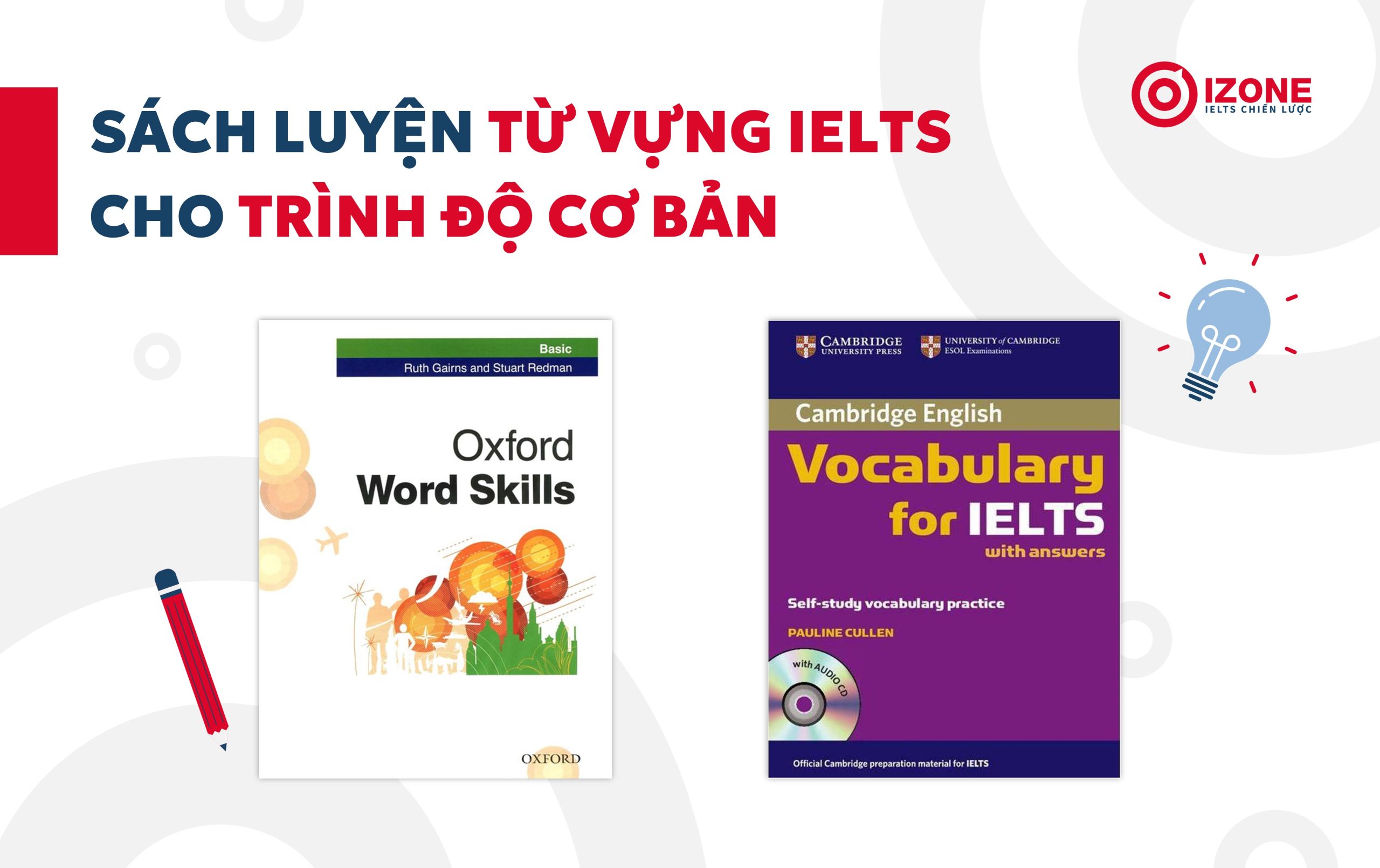 Bộ đôi sách luyện từ vựng IELTS cơ bản cho người mới bắt đầu