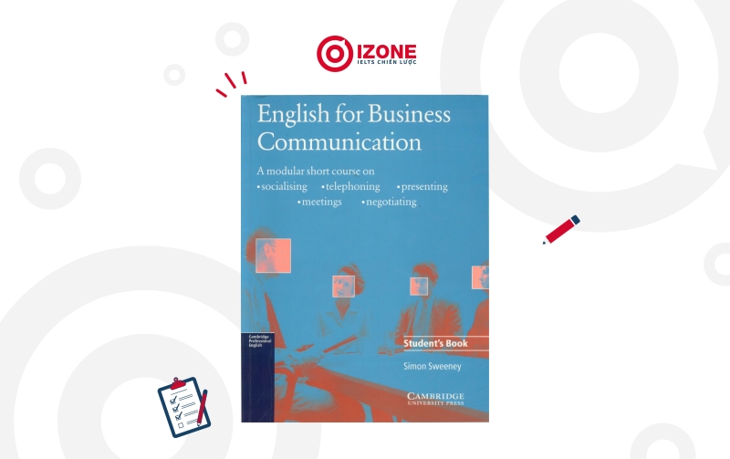 giáo trình dạy tiếng anh giao tiếp cho người lớn: English for Business Communication