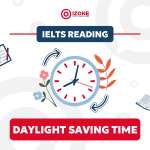 Daylight Saving Time – IELTS Reading [Đáp án & Giải chi tiết] thumbnail