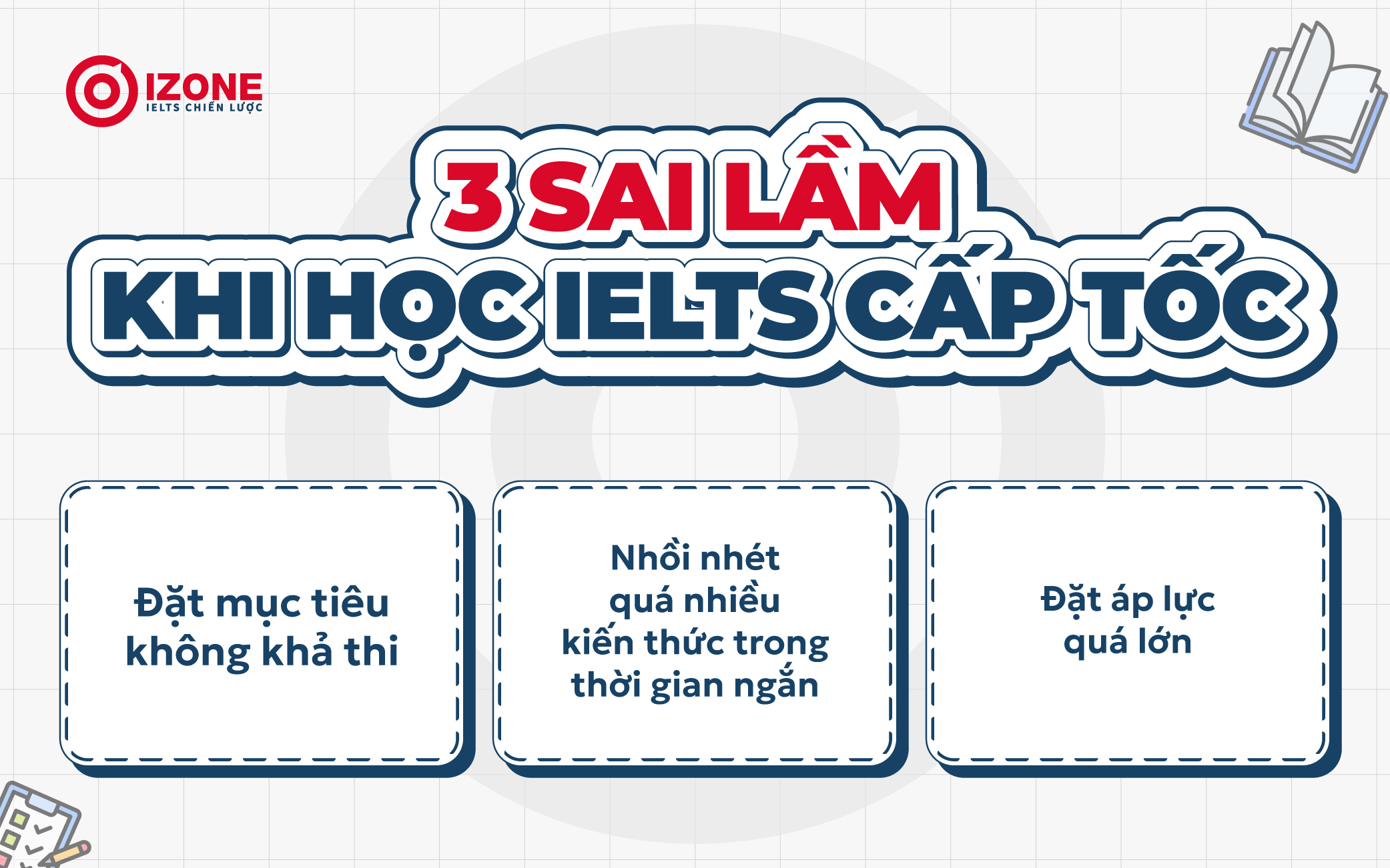 3 Sai lầm khi tự học IELTS cấp tốc khiến "tiền mất tật mang"