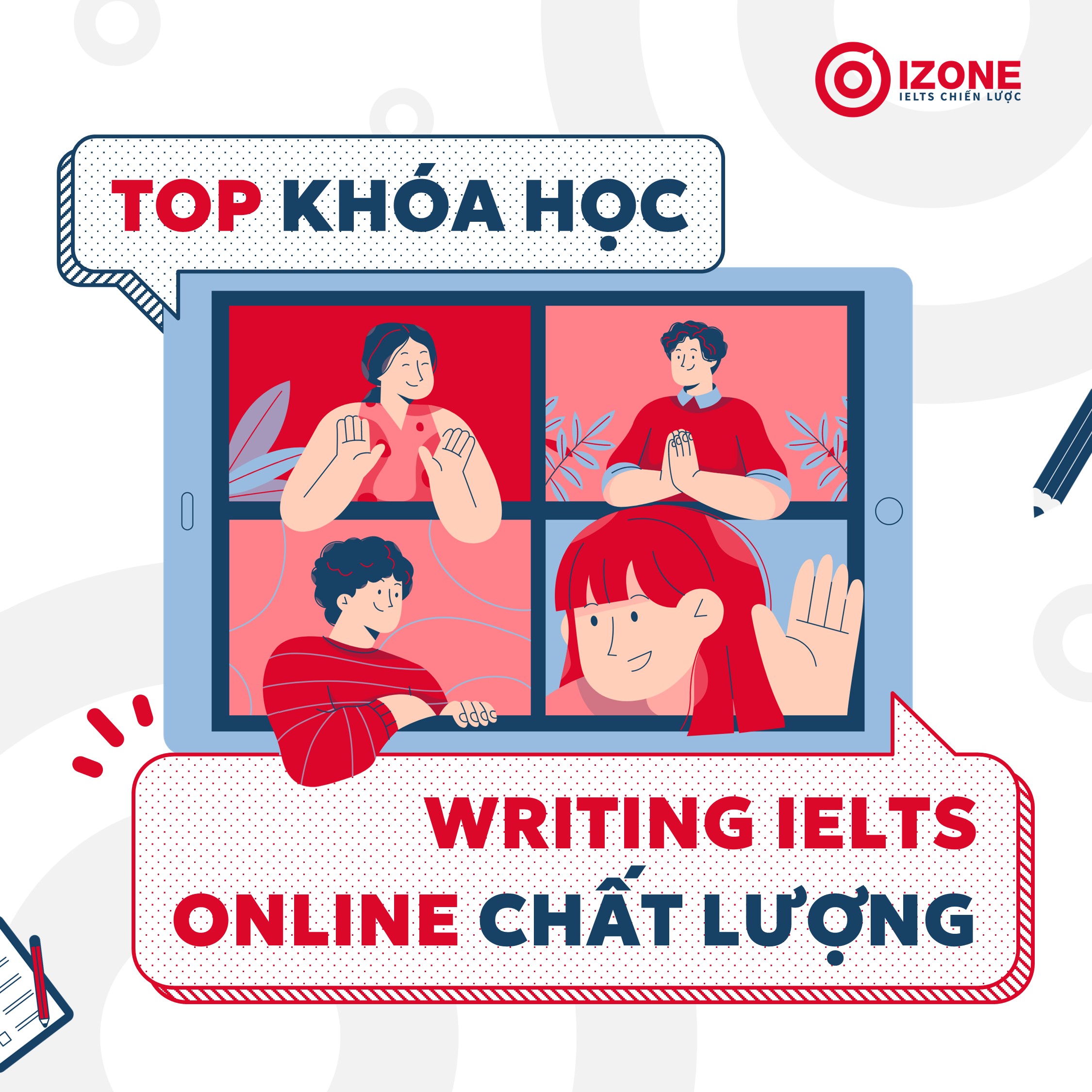 Top 10+ khóa học Writing IELTS Online chất lượng nhất & Tài liệu tự học