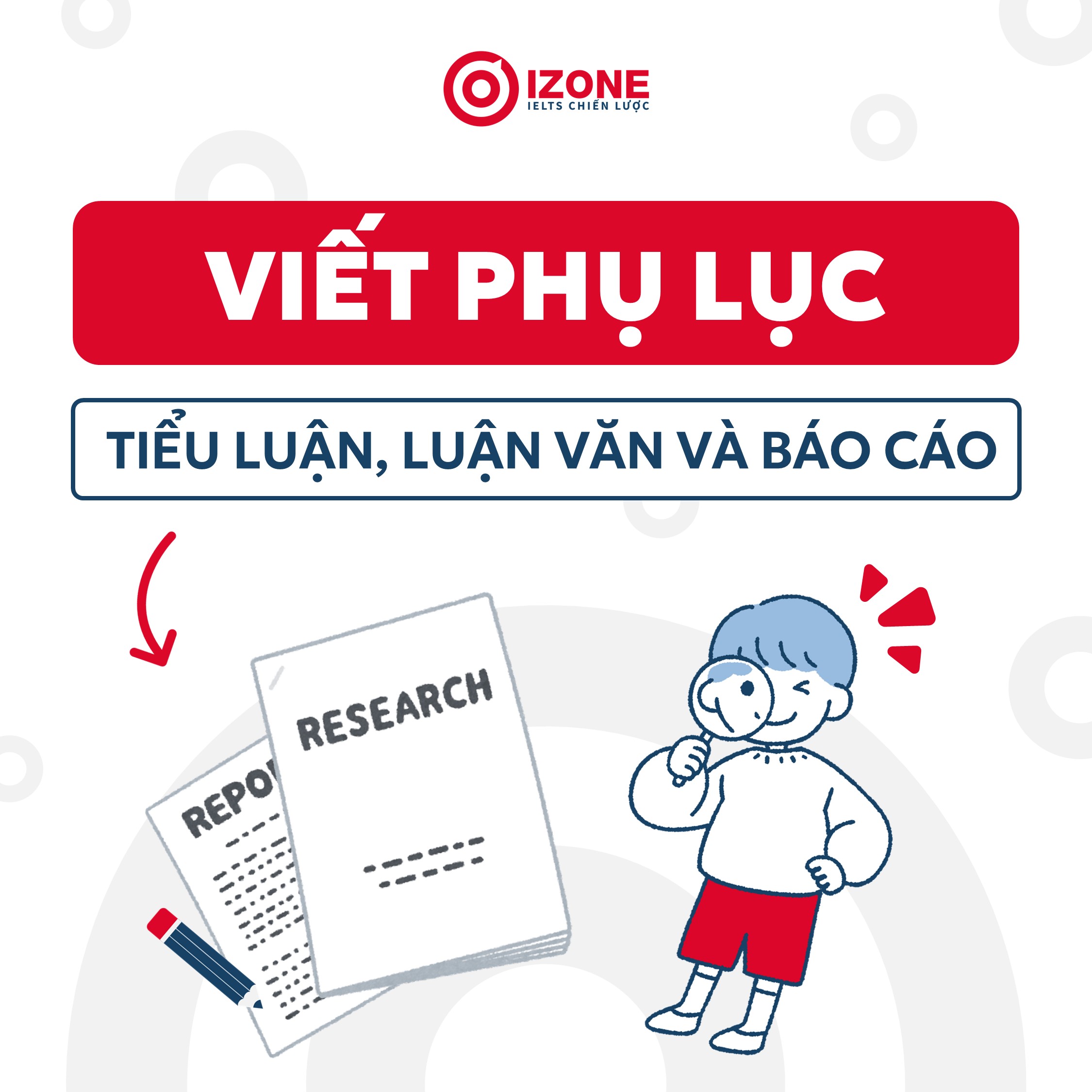 Hướng dẫn viết phụ lục trong tiểu luận, luận văn và báo cáo thực tập