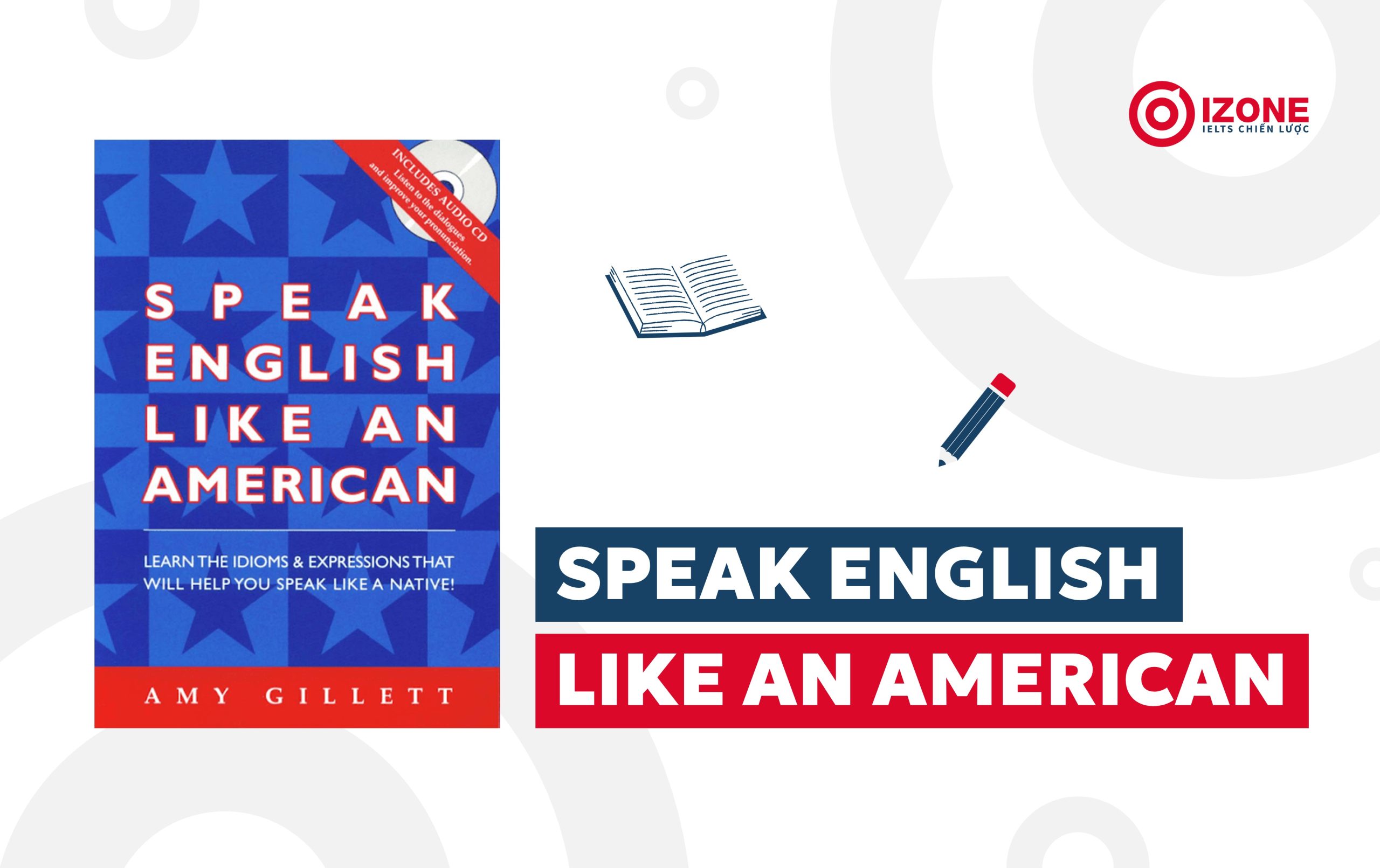 tài liệu học tiếng anh giao tiếp cơ bản speak english like an american