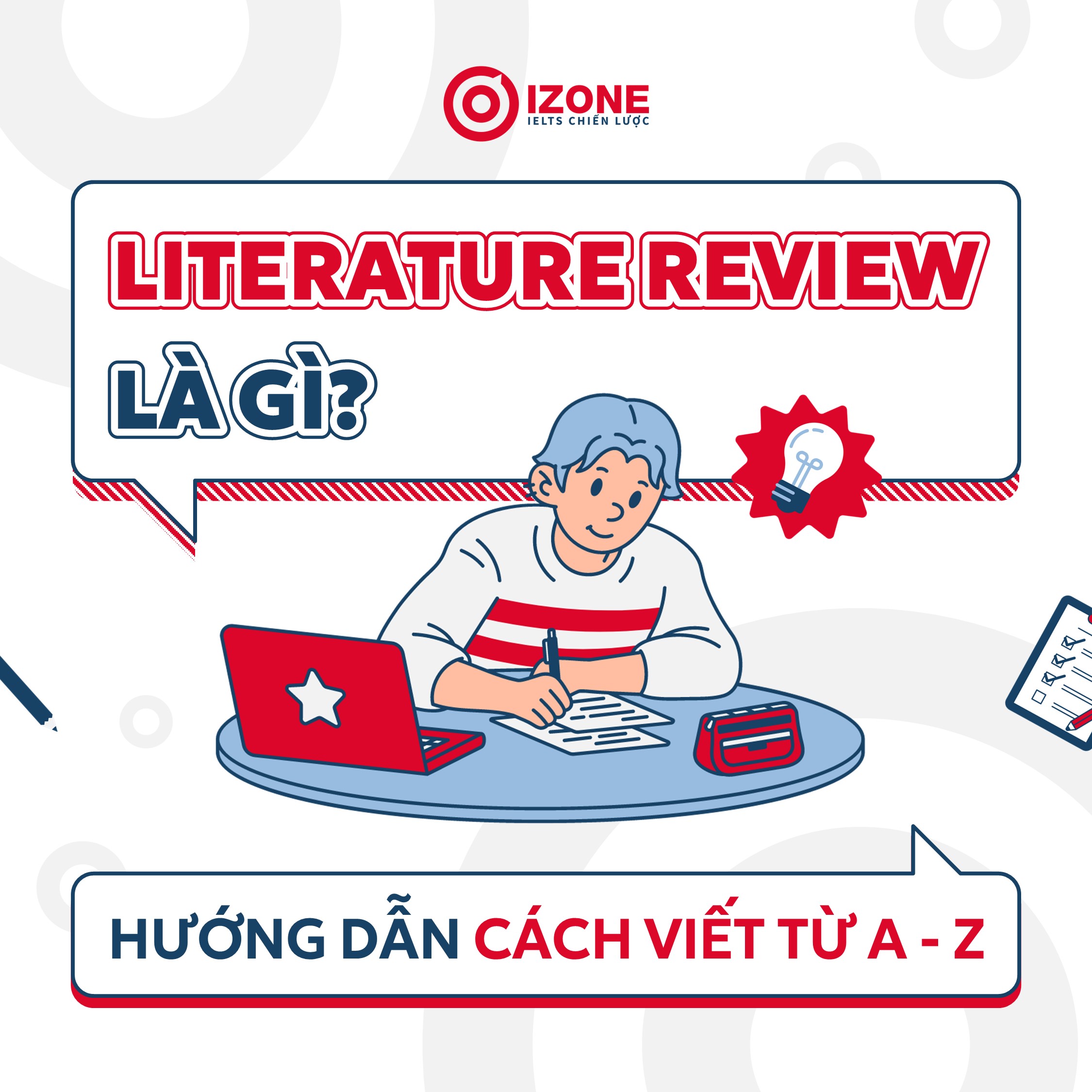 Literature review là gì? Hướng dẫn lược khảo tài liệu chi tiết và đúng cách