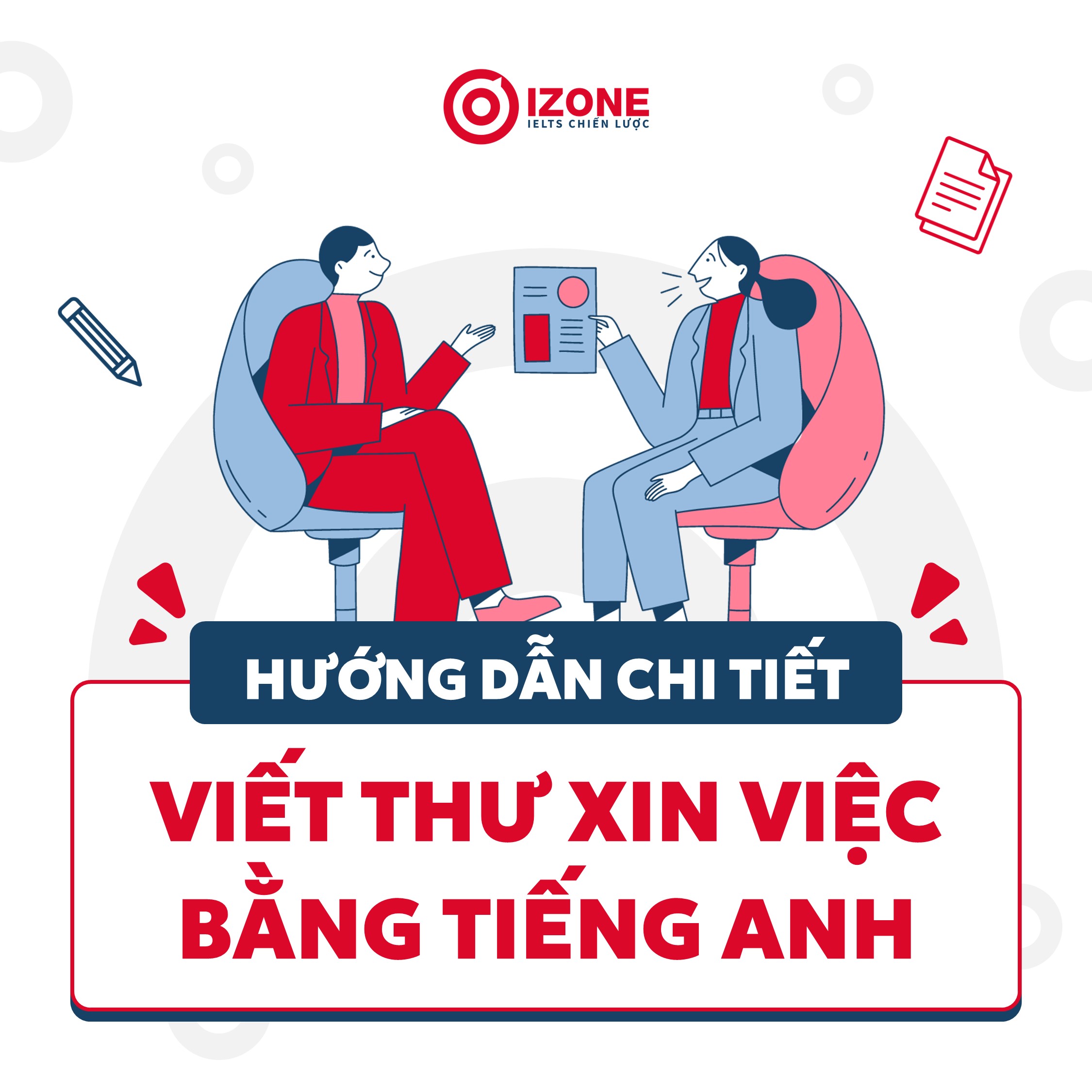 Hướng dẫn chi tiết viết thư xin việc bằng Tiếng Anh chuyên nghiệp