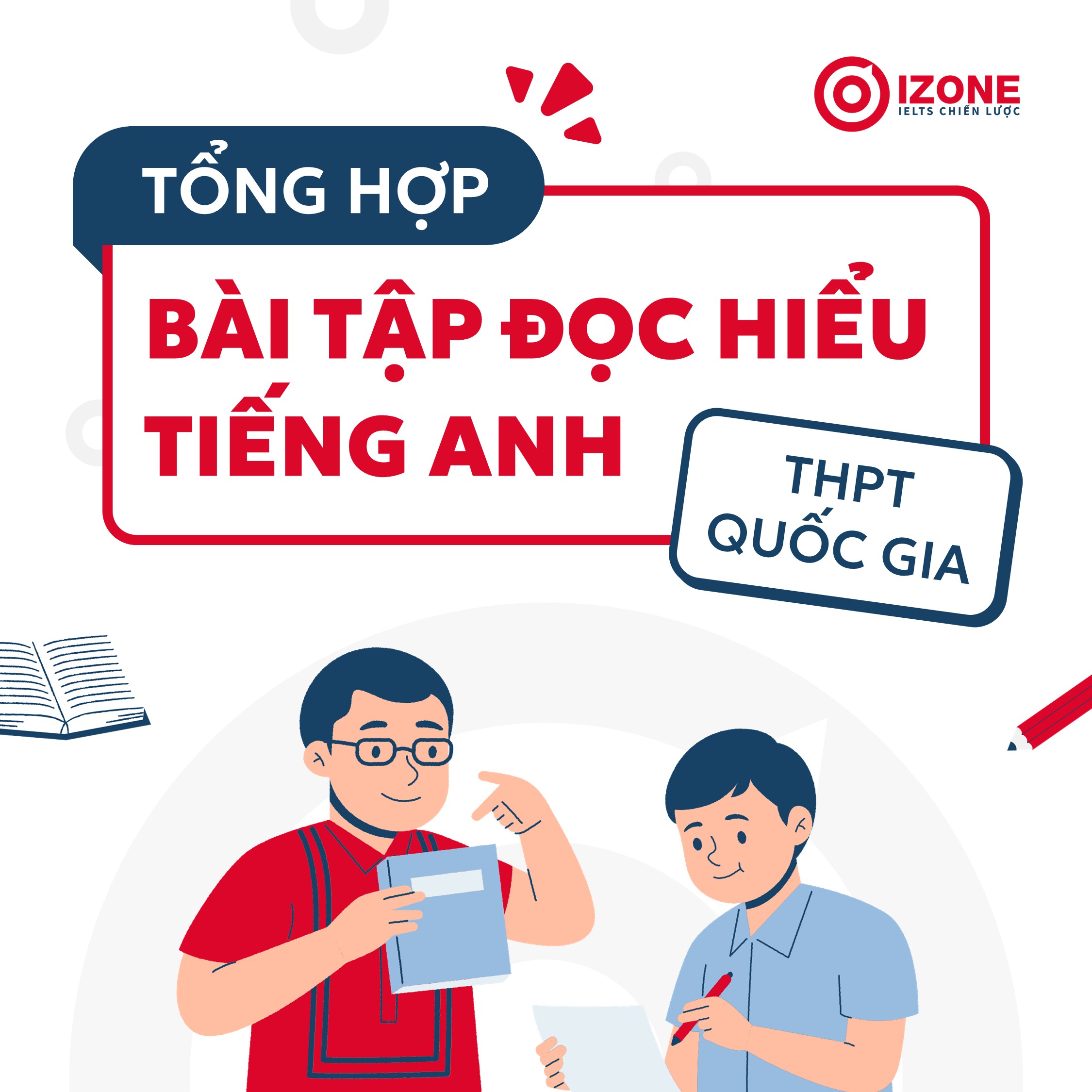 Tổng hợp 10 bài tập đọc hiểu tiếng Anh THPT Quốc Gia (2024)