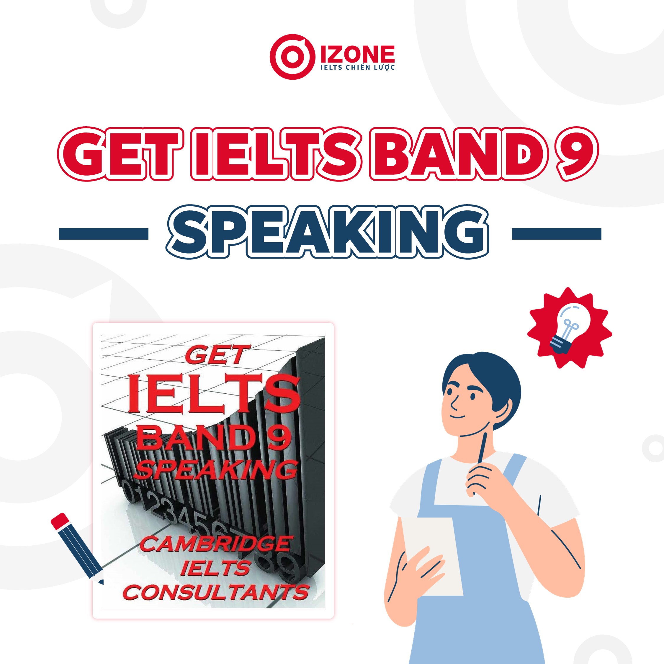 Get IELTS Band 9 Speaking: Review sách chi tiết kèm Tài liệu PDF & Audio