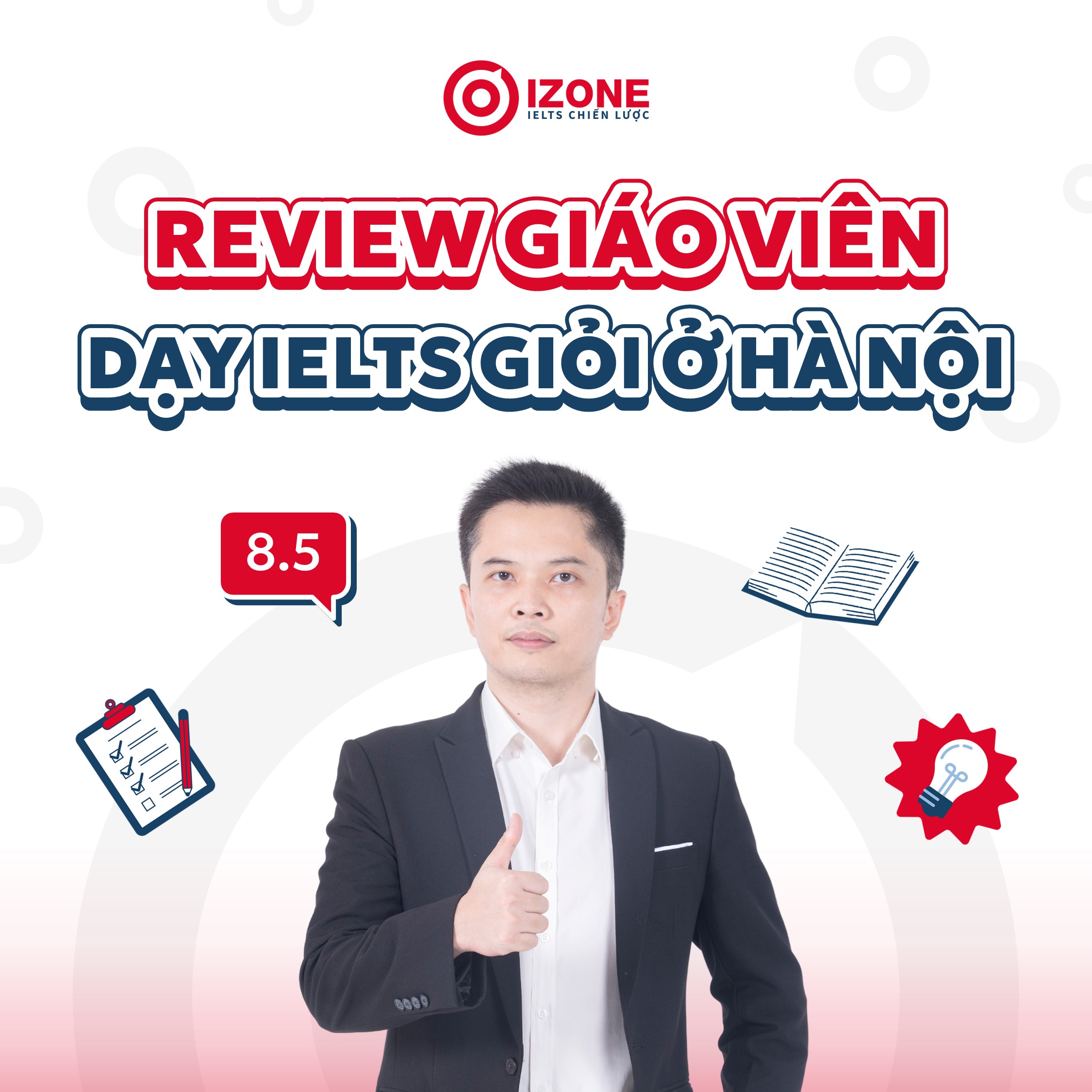 Review 8 Giáo viên dạy IELTS giỏi ở Hà Nội được review bởi các Học viên