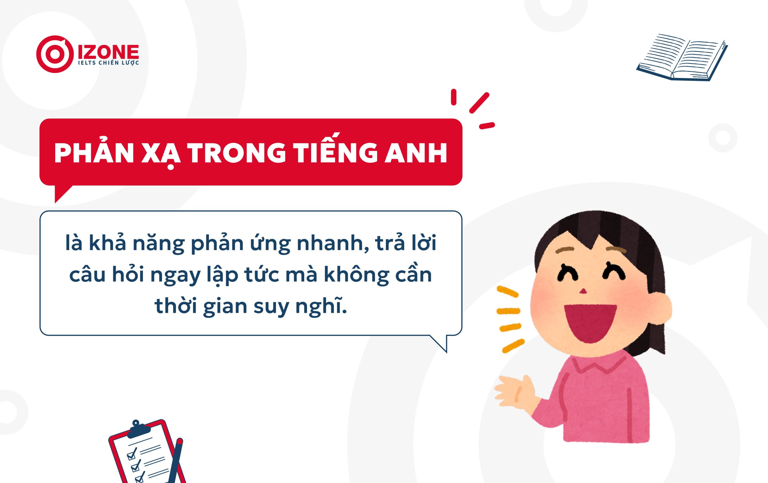 Phản xạ tiếng Anh là gì? Phản xạ tiếng Anh là khả năng phản ứng nhanh chóng