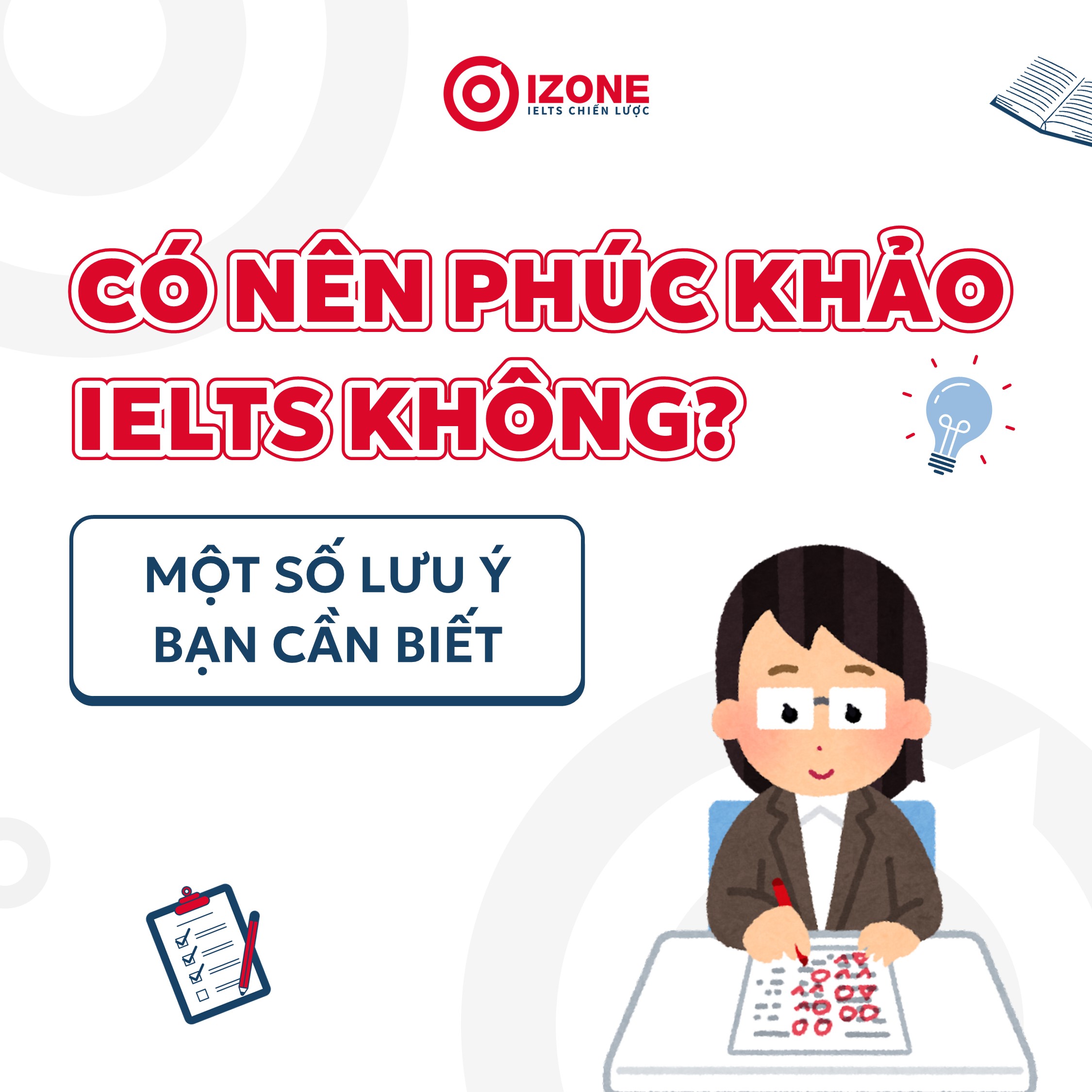 [Giải đáp] Có nên phúc khảo IELTS không? Một số lưu ý bạn cần biết