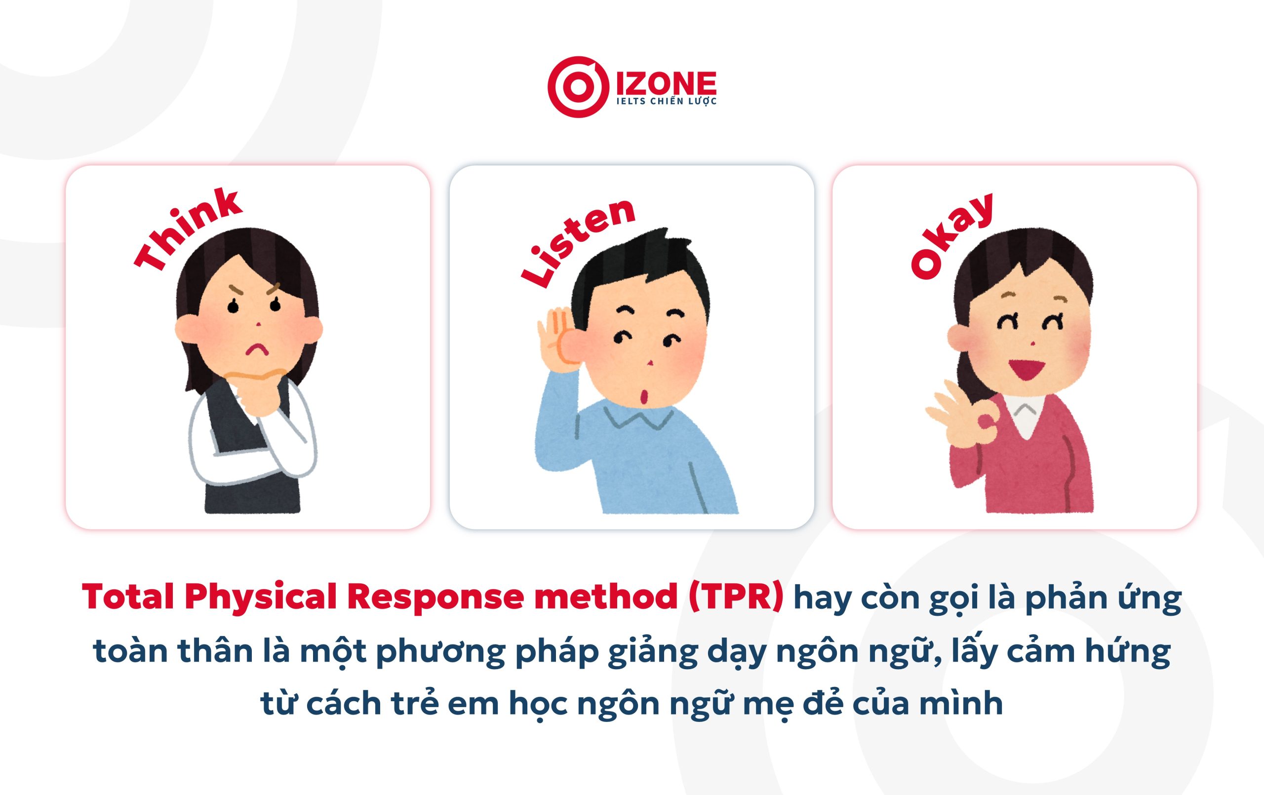 Total Physical Response method là phương pháp học tiếng Anh tối ưu