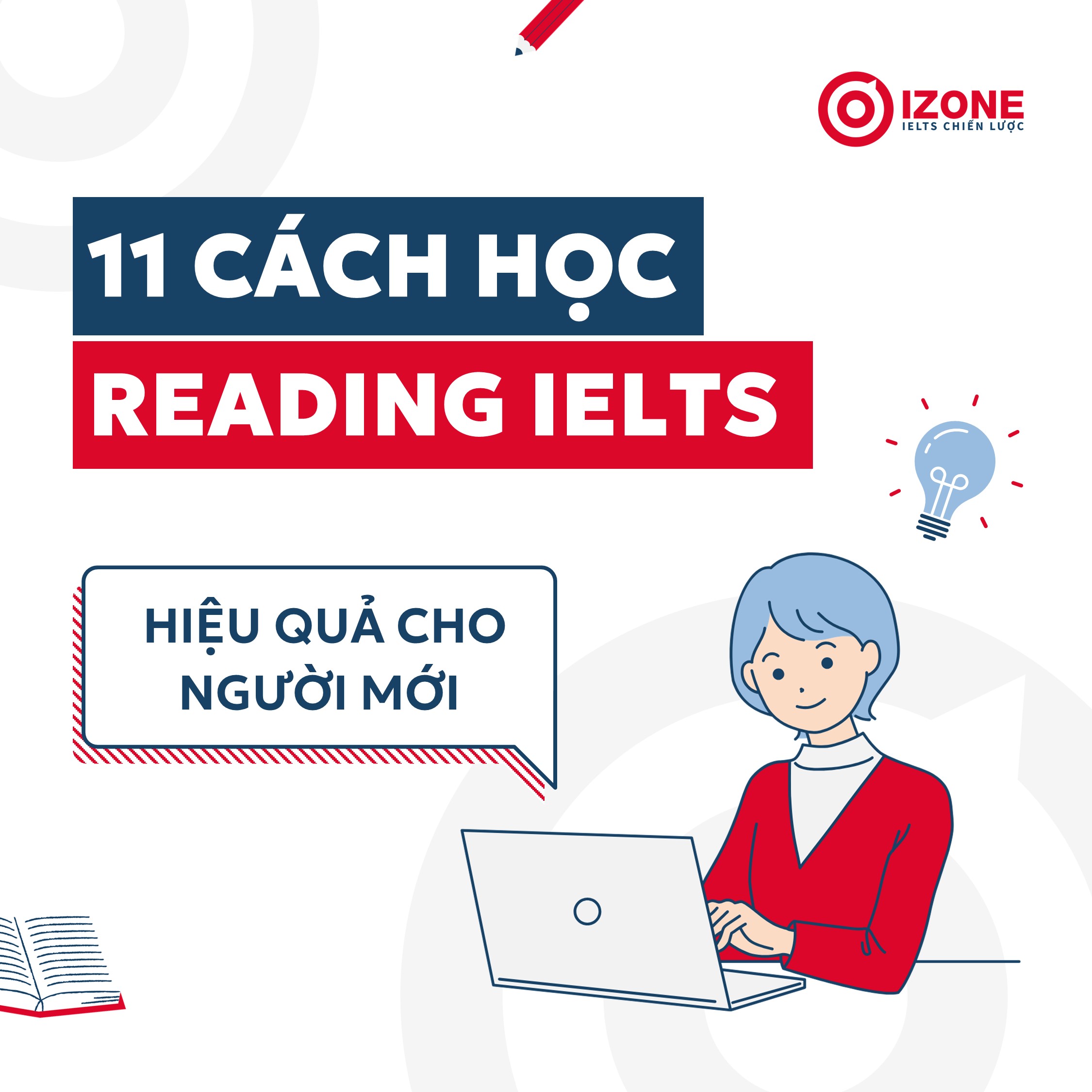 11 Cách học Reading IELTS hiệu quả cho người mới bắt đầu