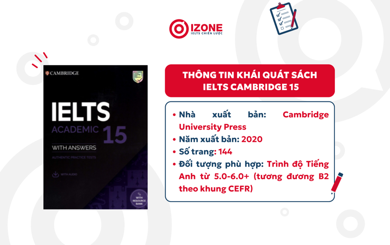 Thông tin tổng quan về sách IELTS Cambridge 15