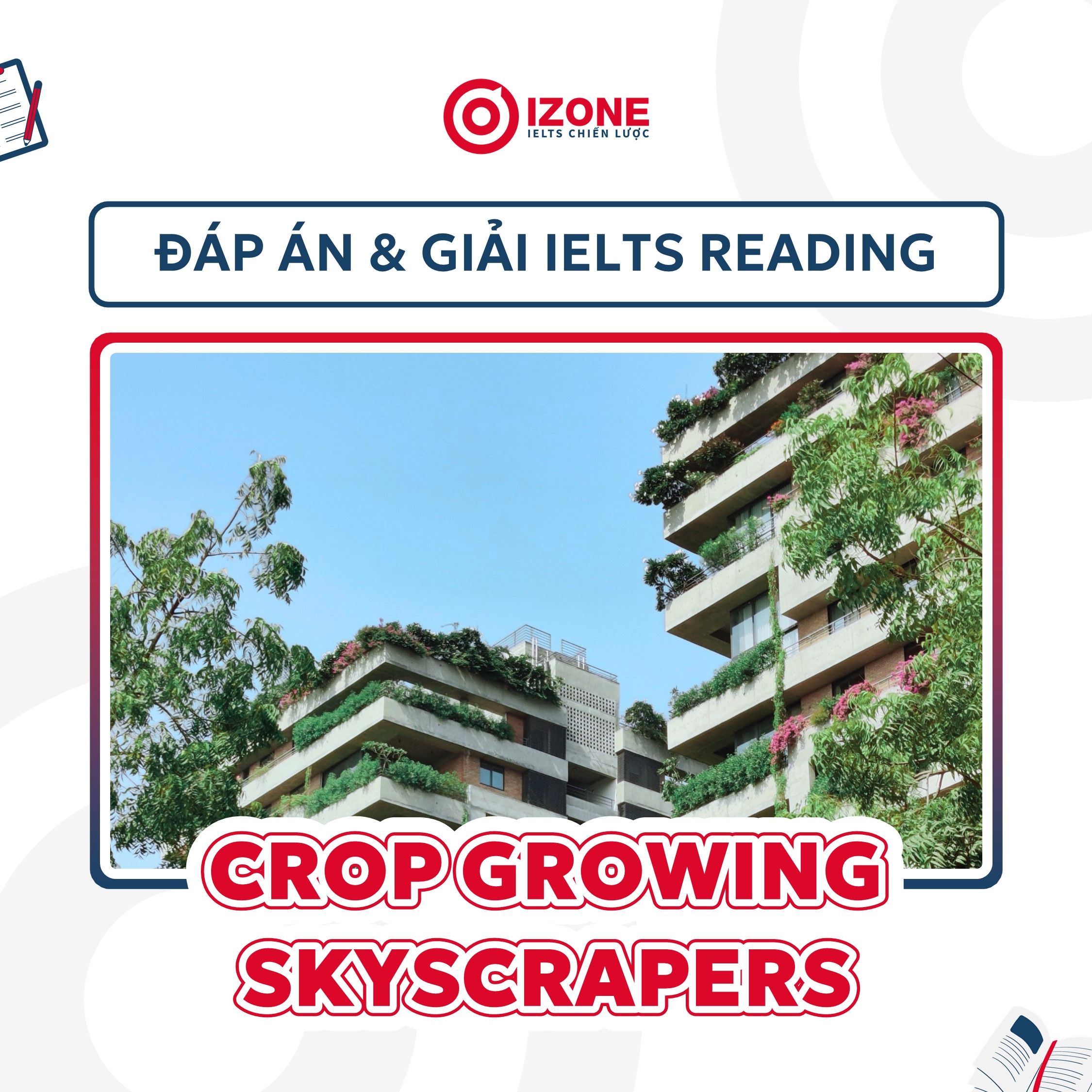 [Đáp án & giải chi tiết] Crop Growing Skyscrapers IELTS Reading